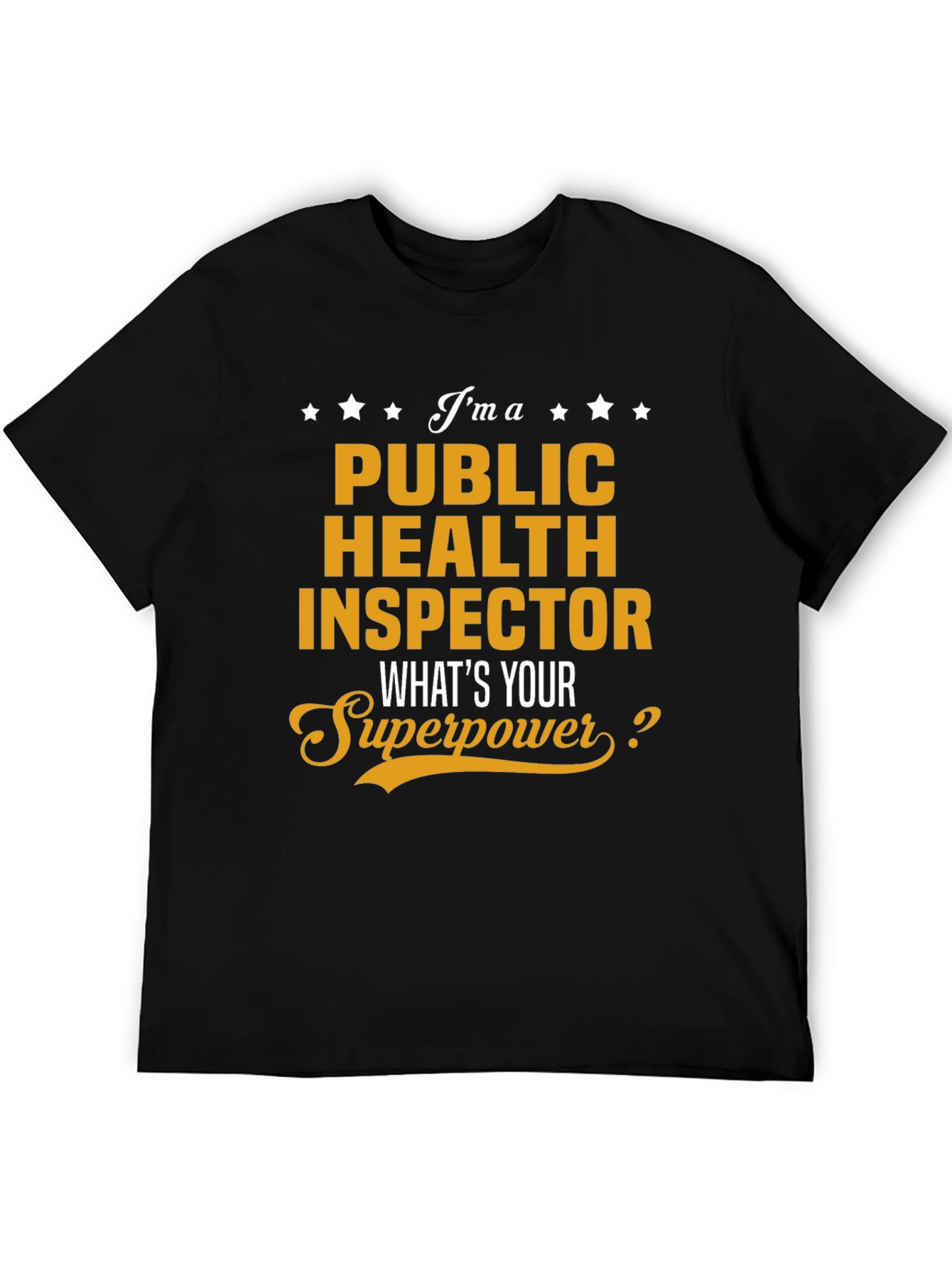 Public Health Inspector Superpower Graphic Tee