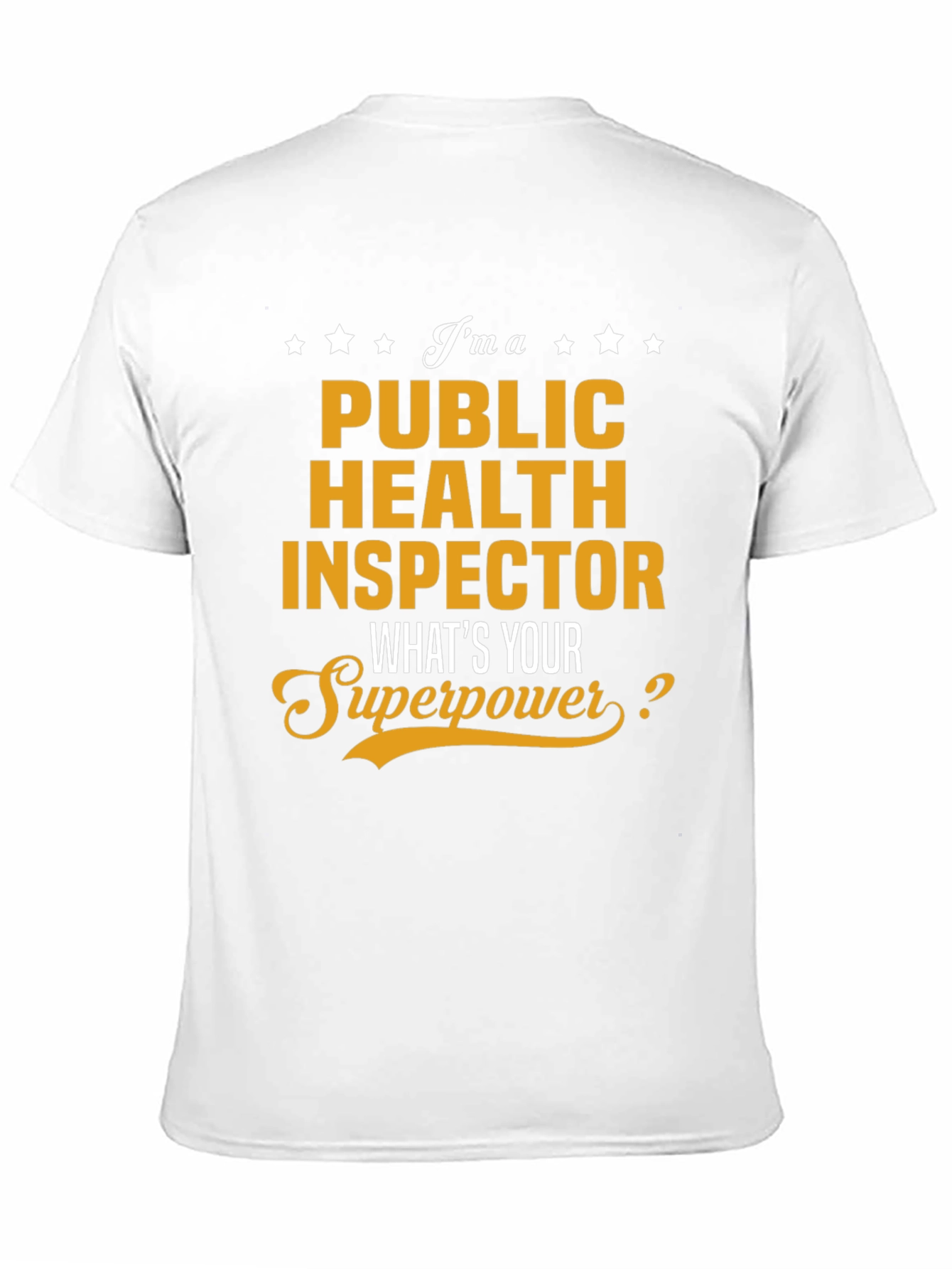 Public Health Inspector Superpower Graphic Tee