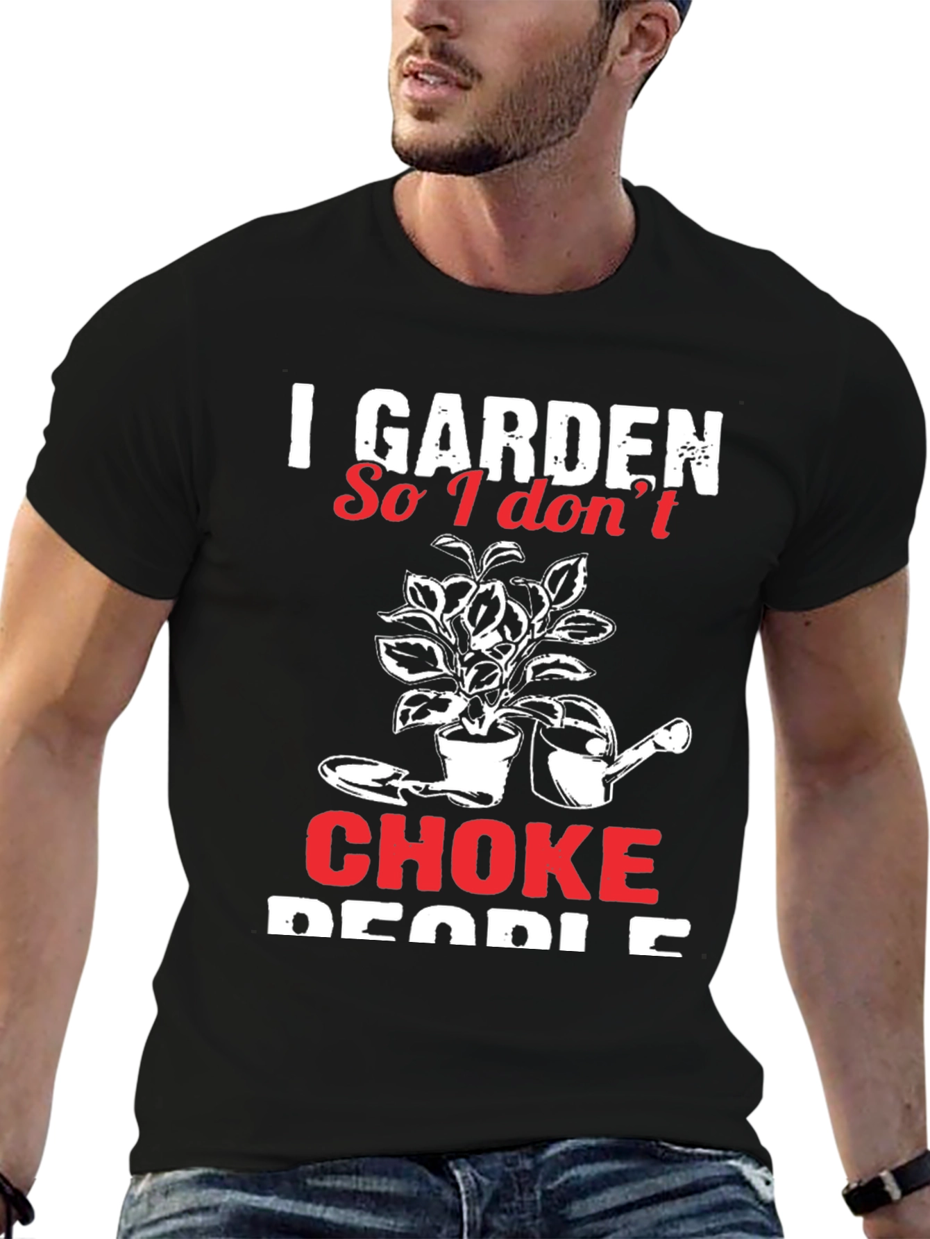 I Garden So I Dont Choke People T-Shirt