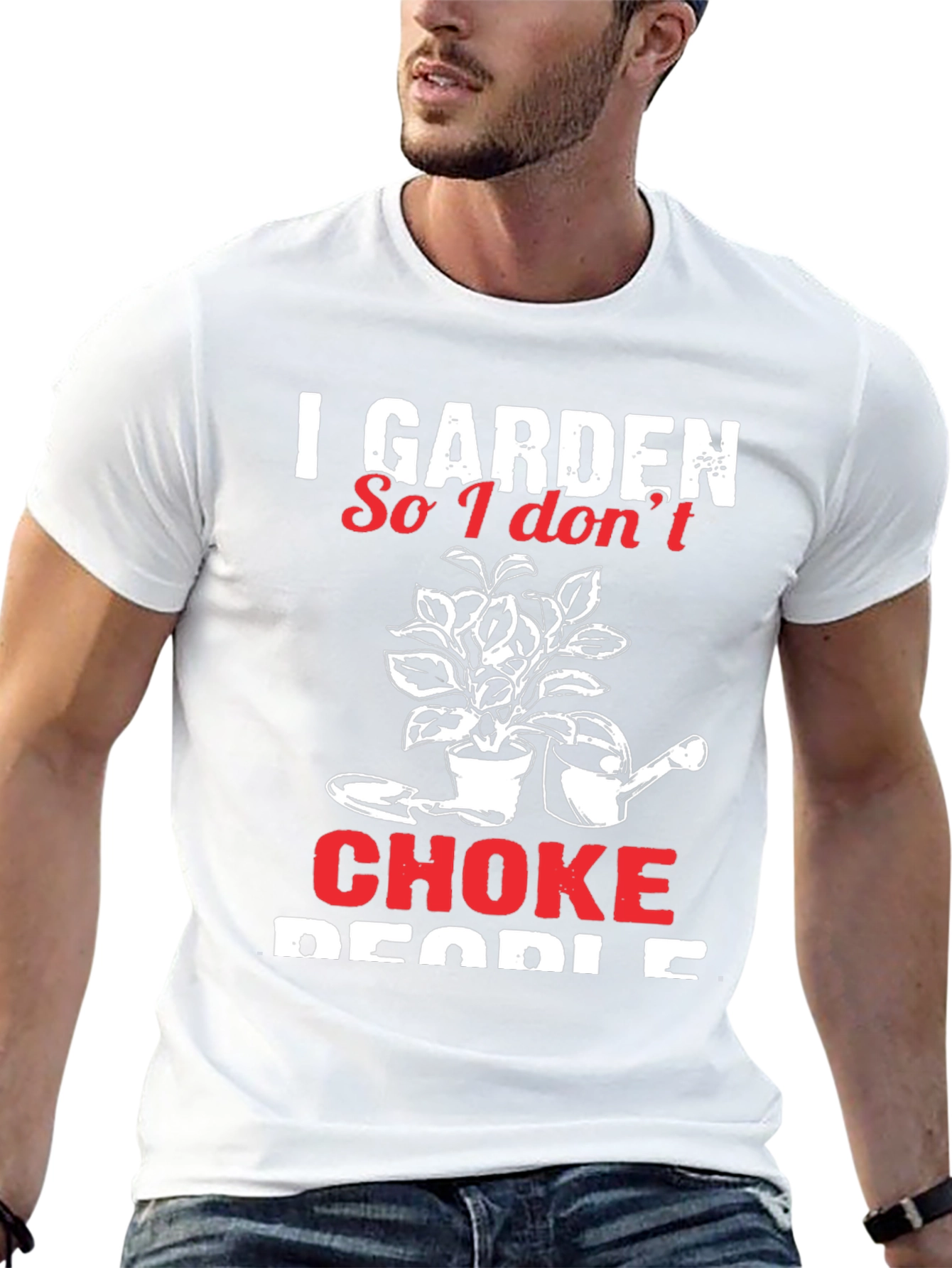 I Garden So I Dont Choke People T-Shirt