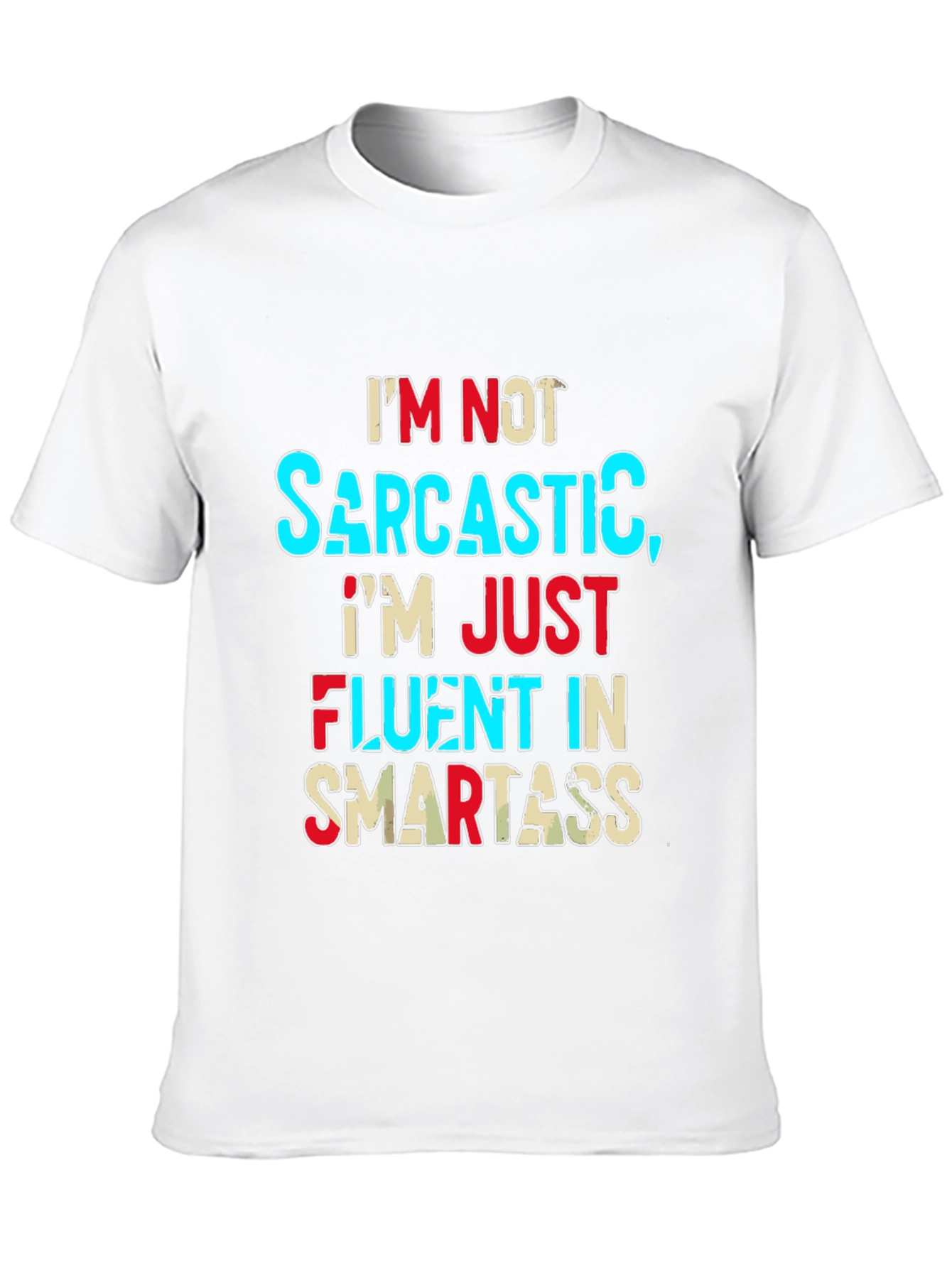 Sarcastic Smartass Novelty Graphic T-Shirt