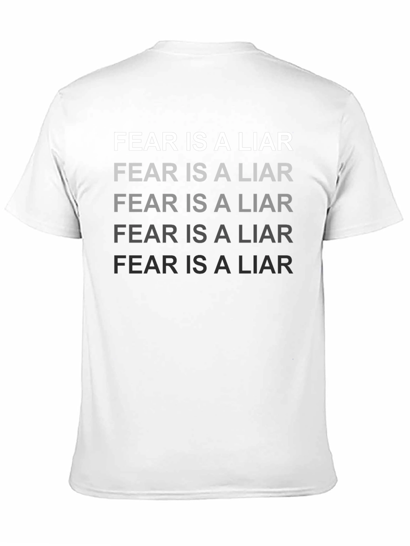Fear Is A Liar Graphic T-Shirt