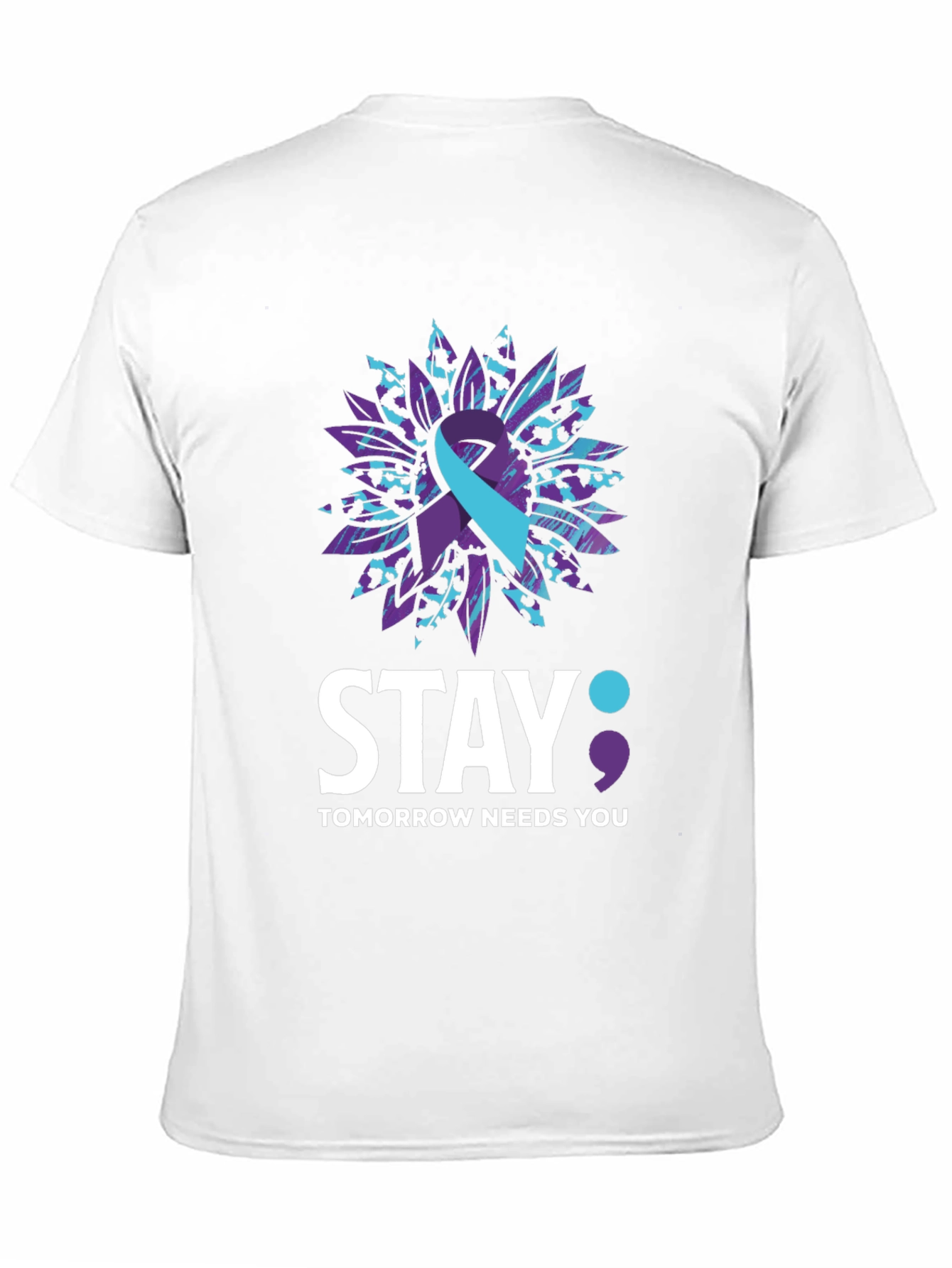 Stay Tomorrow Needs You Awareness T-Shirt