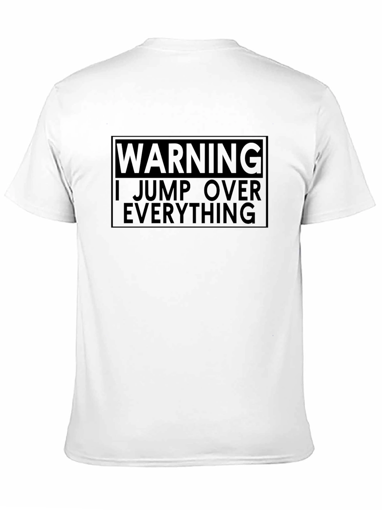 Warning I Jump Over Everything Black T-Shirt