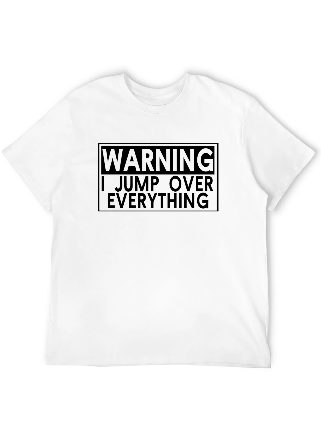 Warning I Jump Over Everything Black T-Shirt