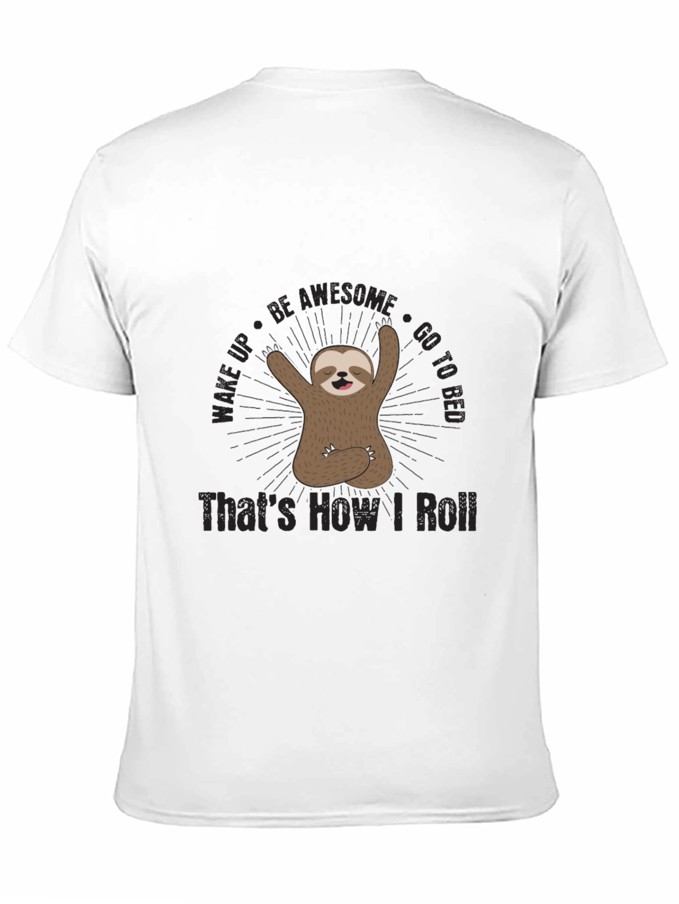 Funny Sloth Thats How I Roll Graphic T-Shirt