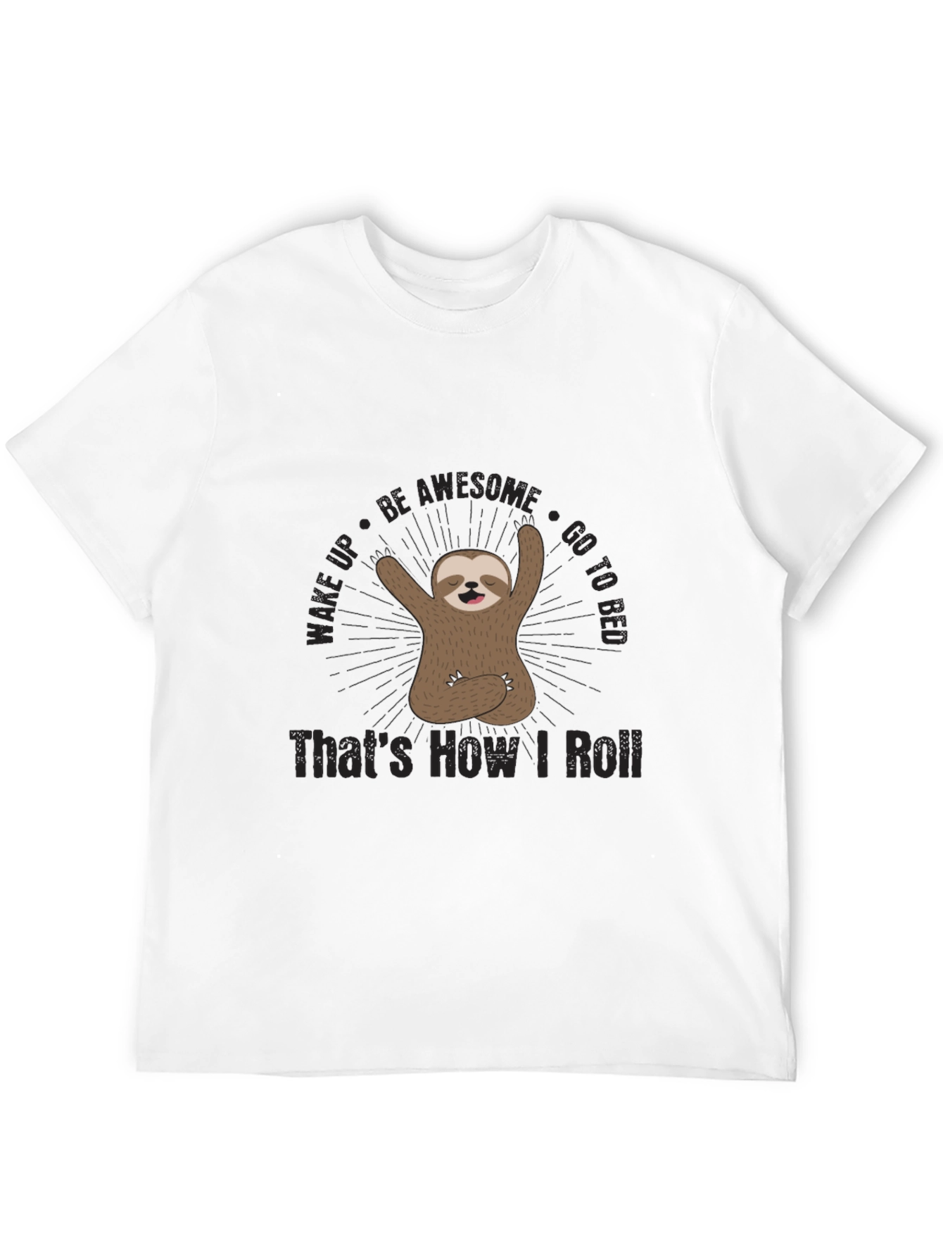 Funny Sloth Thats How I Roll Graphic T-Shirt