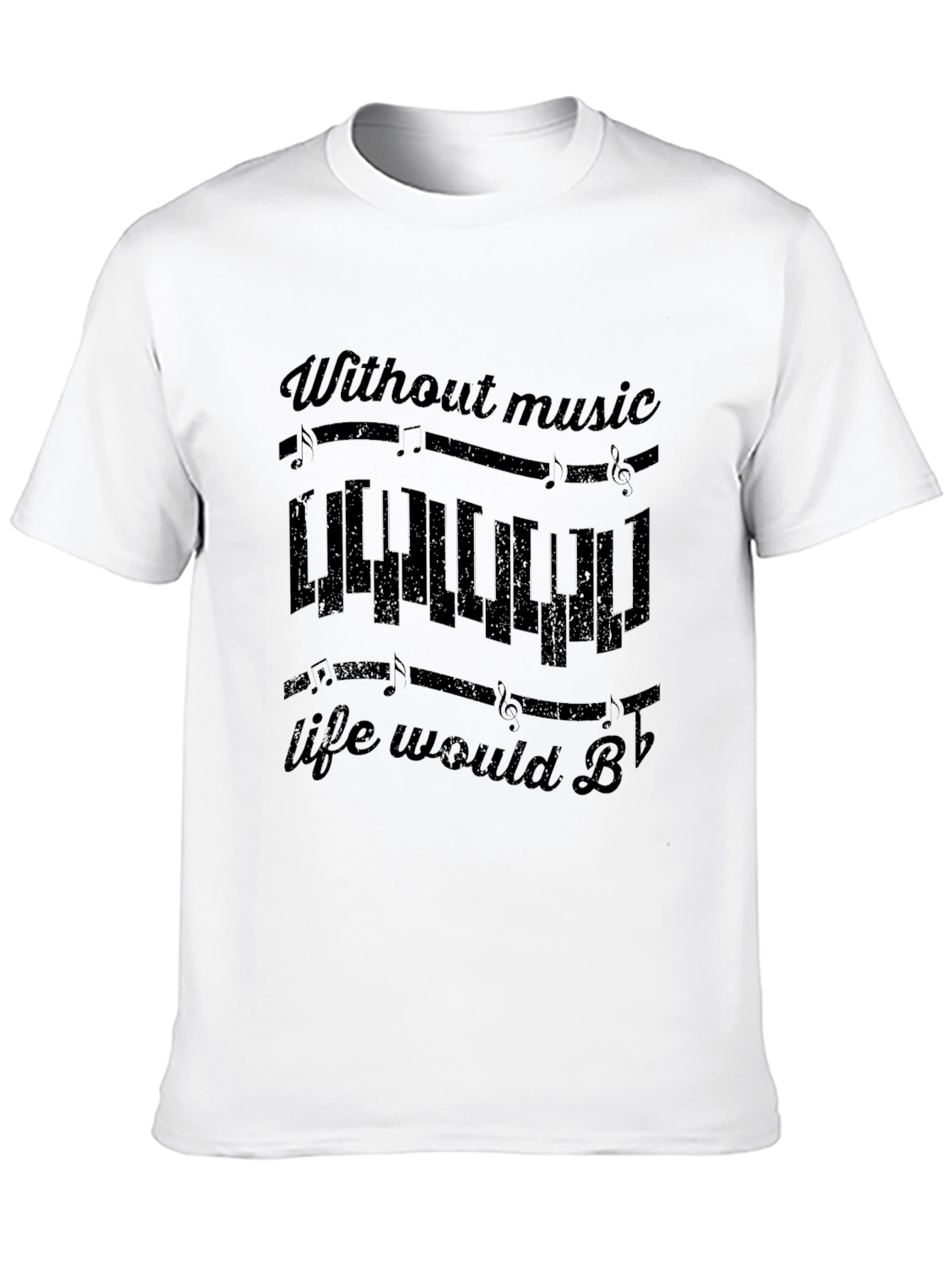 Musical Piano T-Shirt - Without Music Life Would B