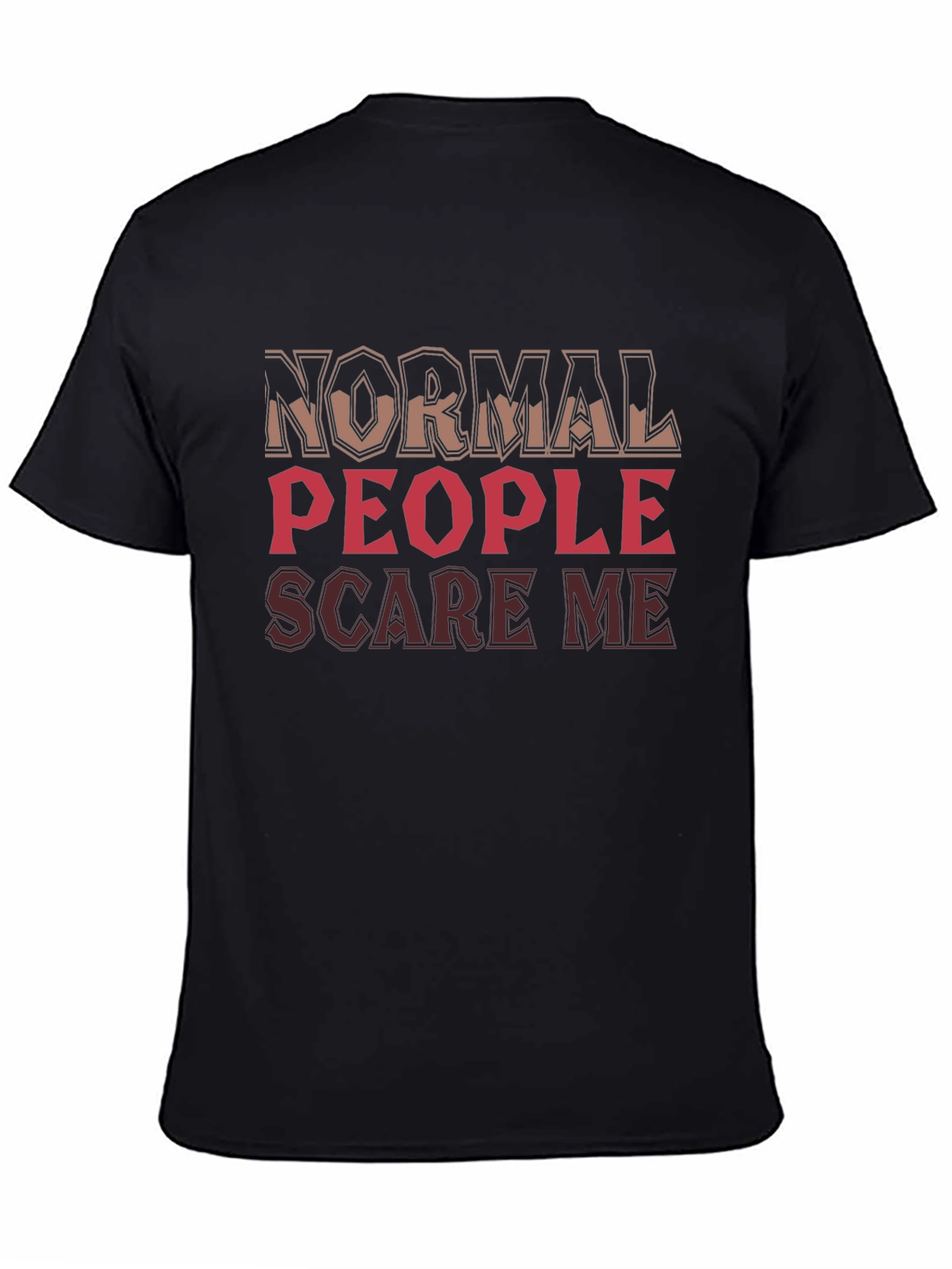 Normal People Scare Me Black T-Shirt