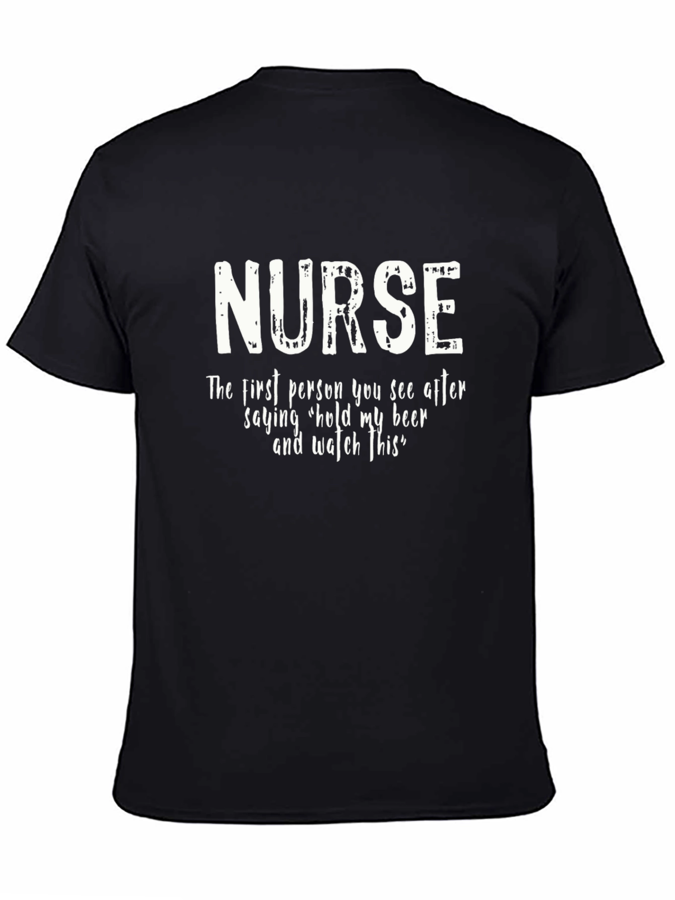 Nurse T-Shirt - Hold My Beer Funny Tee