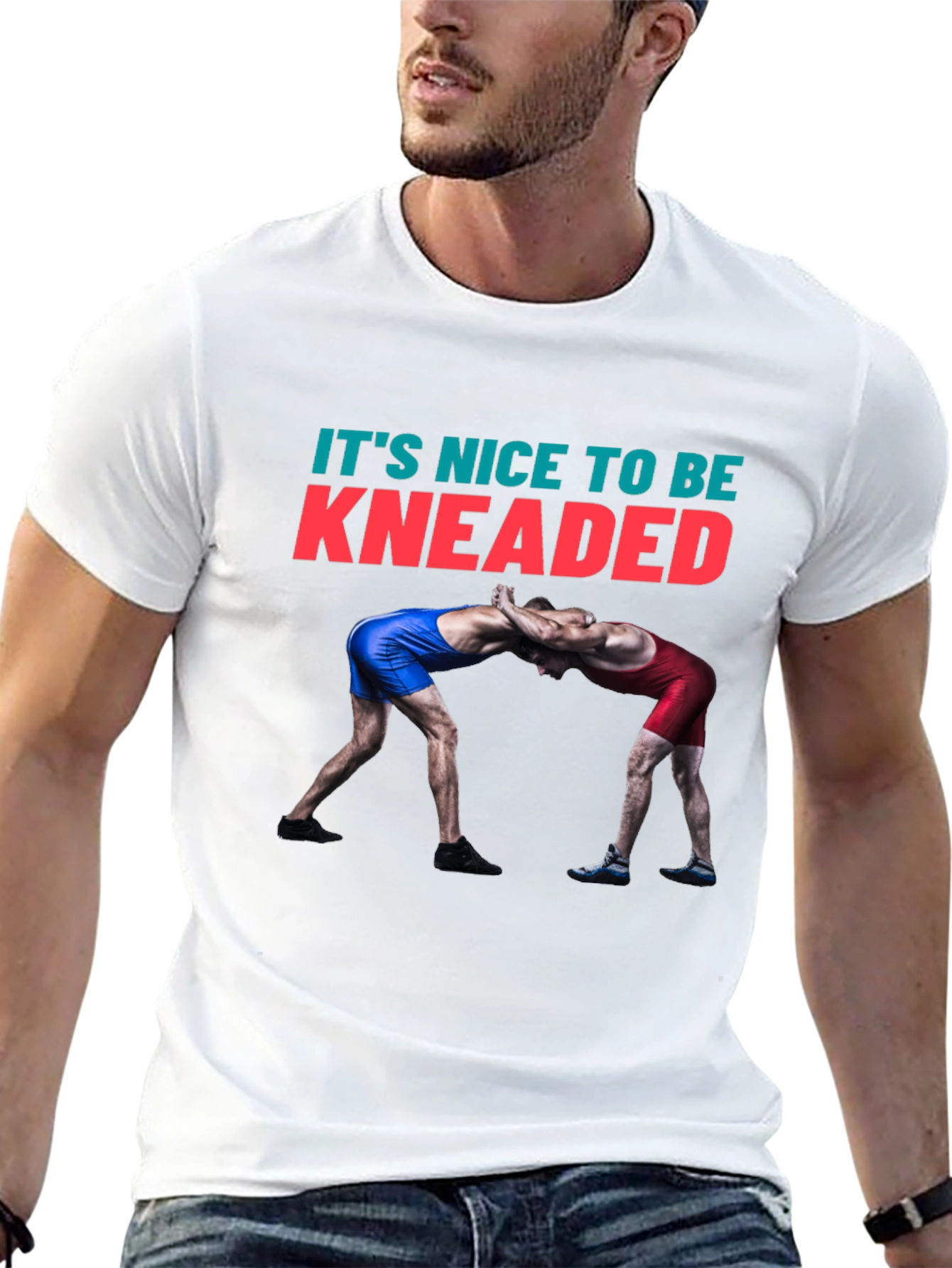 Its Nice To Be Kneaded Wrestling T-Shirt