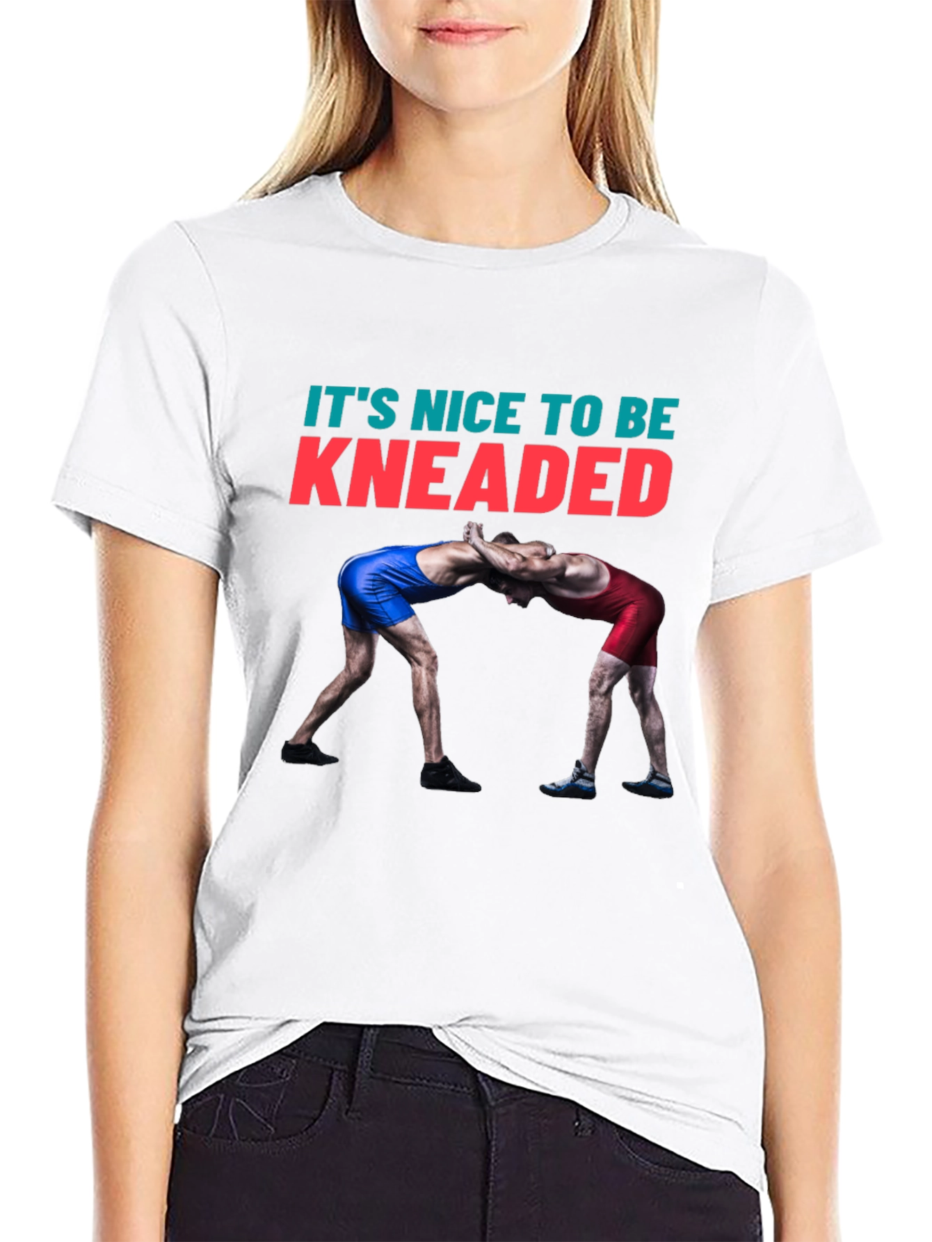 Its Nice To Be Kneaded Wrestling T-Shirt