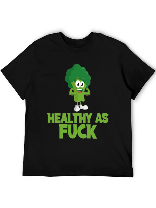 Healthy As F*ck Broccoli T-Shirt