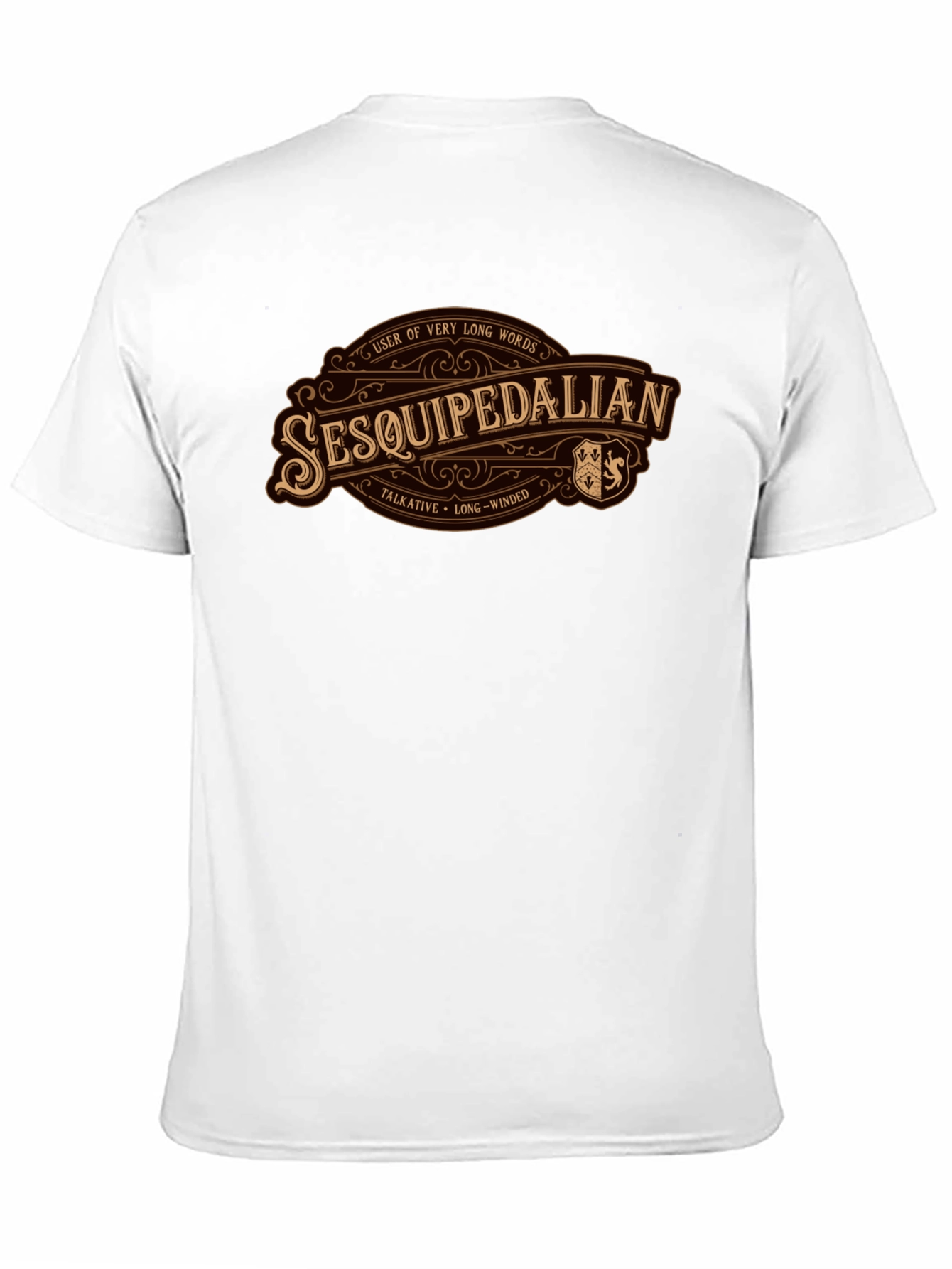 Sesquipedalian T-Shirt - User of Very Long Words