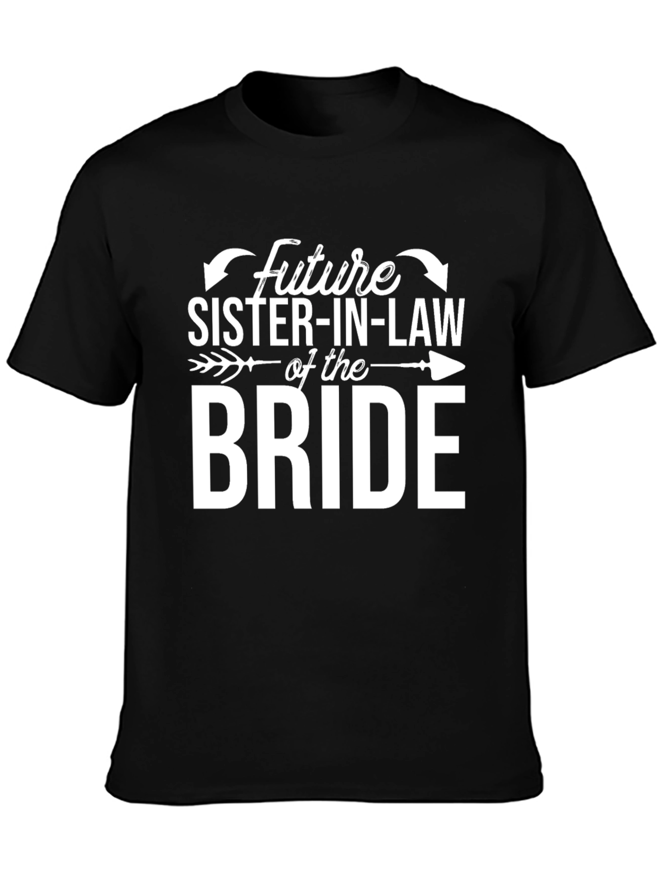 Future Sister-in-Law of the Bride T-Shirt