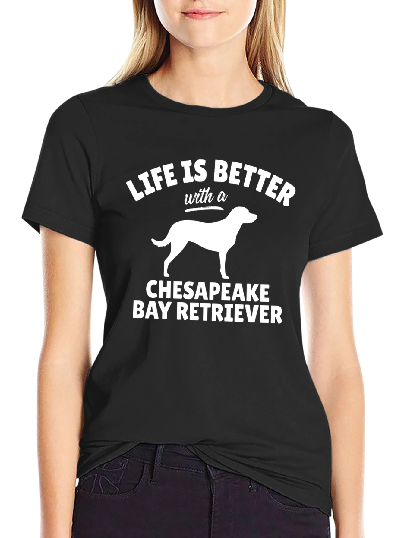 Life is Better With a Chesapeake Bay Retriever T-Shirt