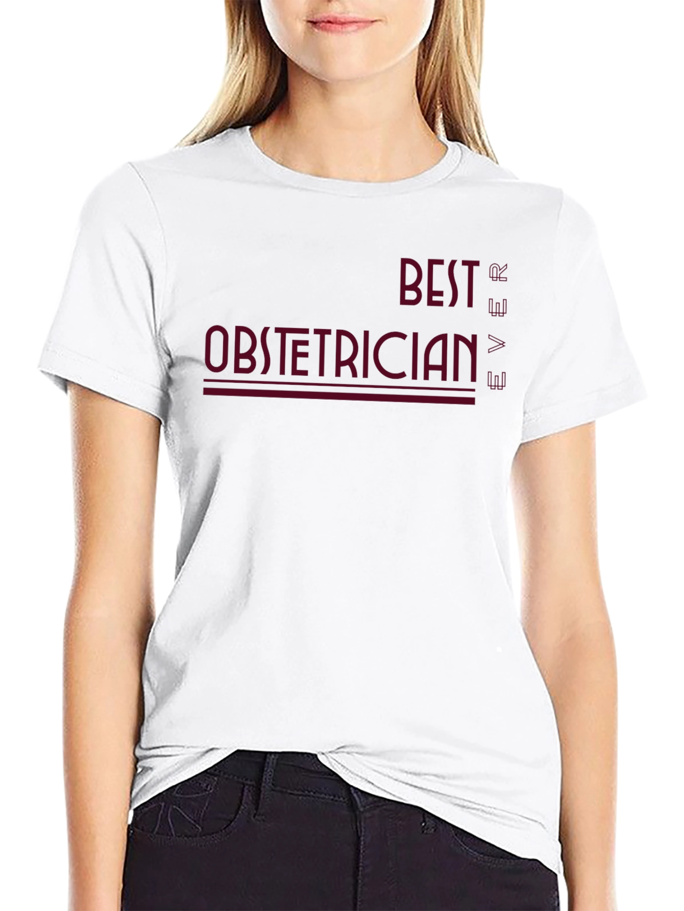 Best Obstetrician Ever T-Shirt