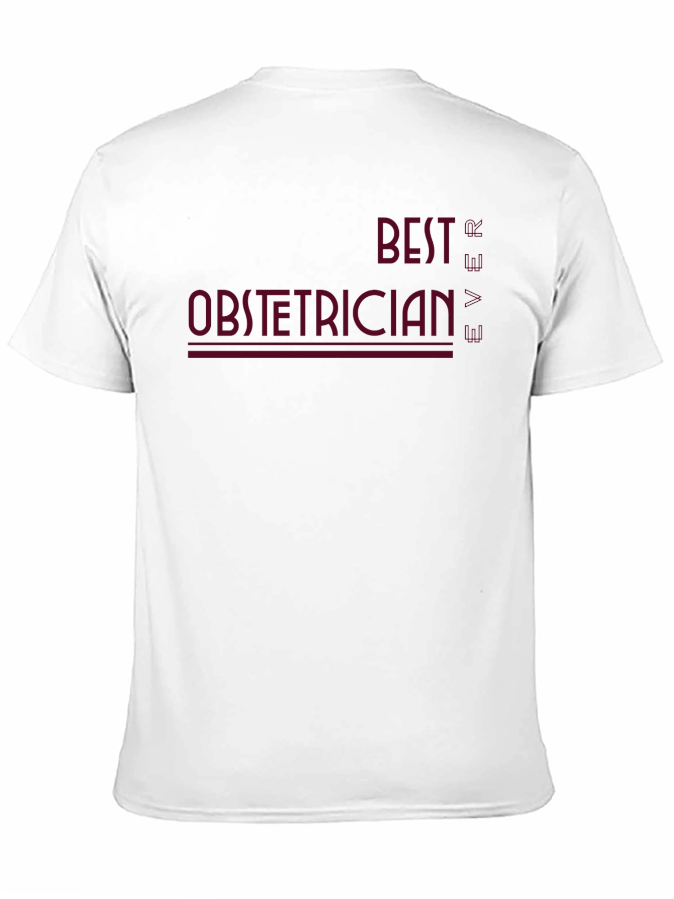 Best Obstetrician Ever T-Shirt