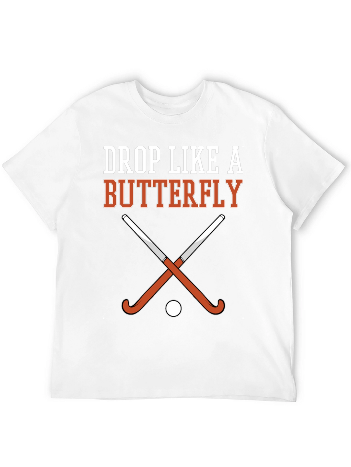 Drop Like a Butterfly Field Hockey Graphic T-Shirt
