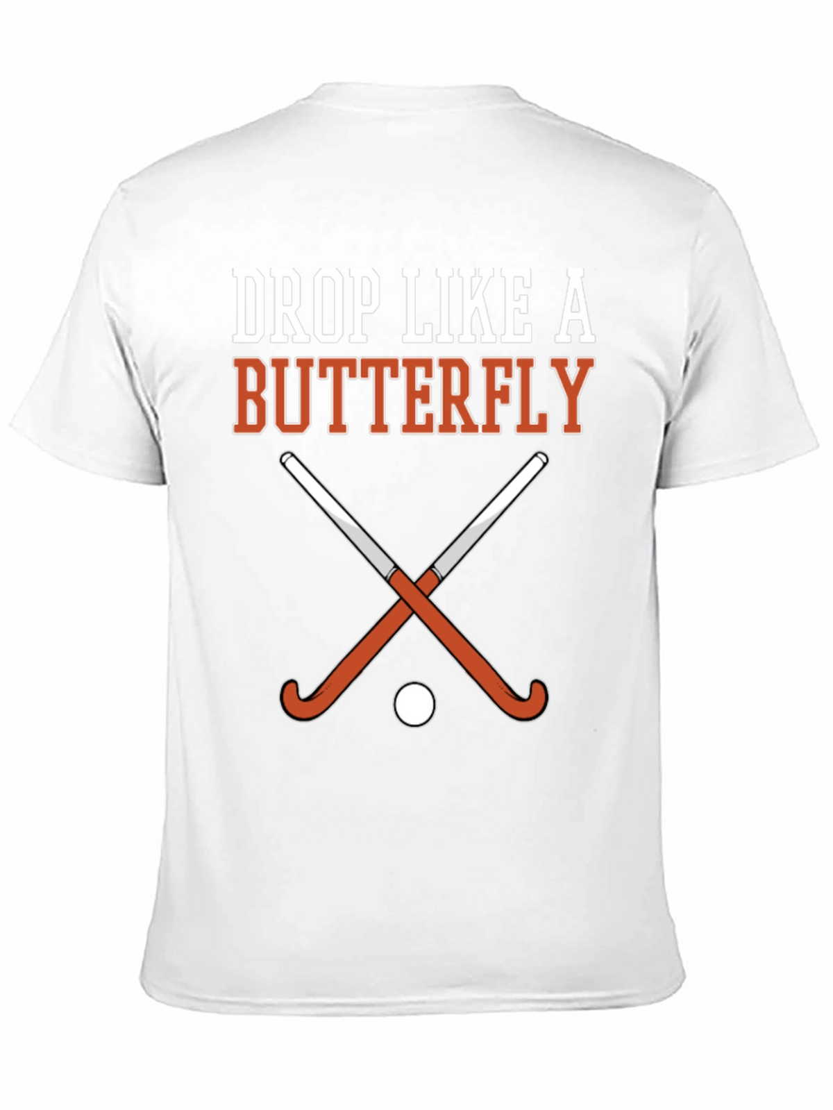 Drop Like a Butterfly Field Hockey Graphic T-Shirt