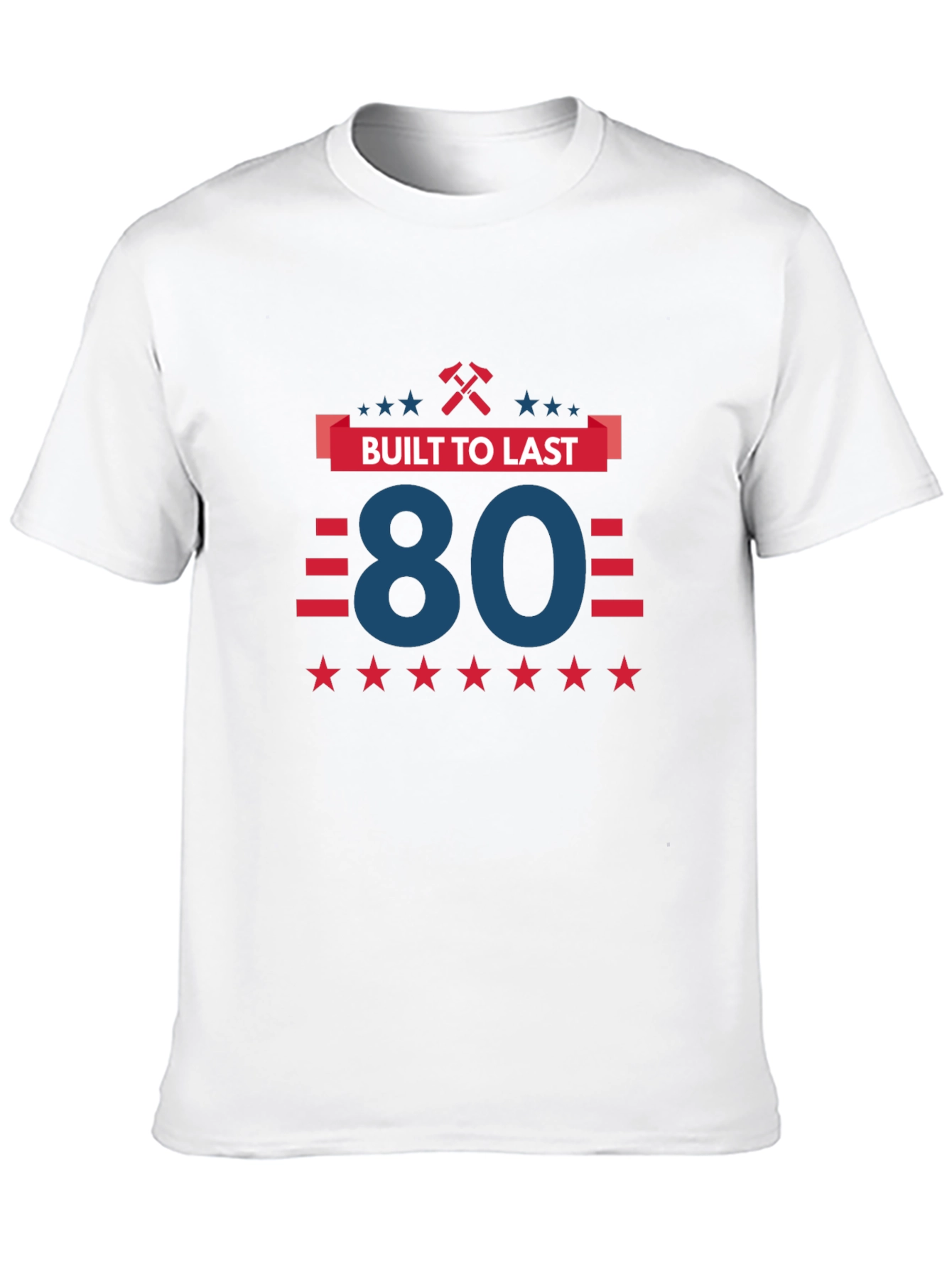 Built to Last 80th Birthday T-Shirt