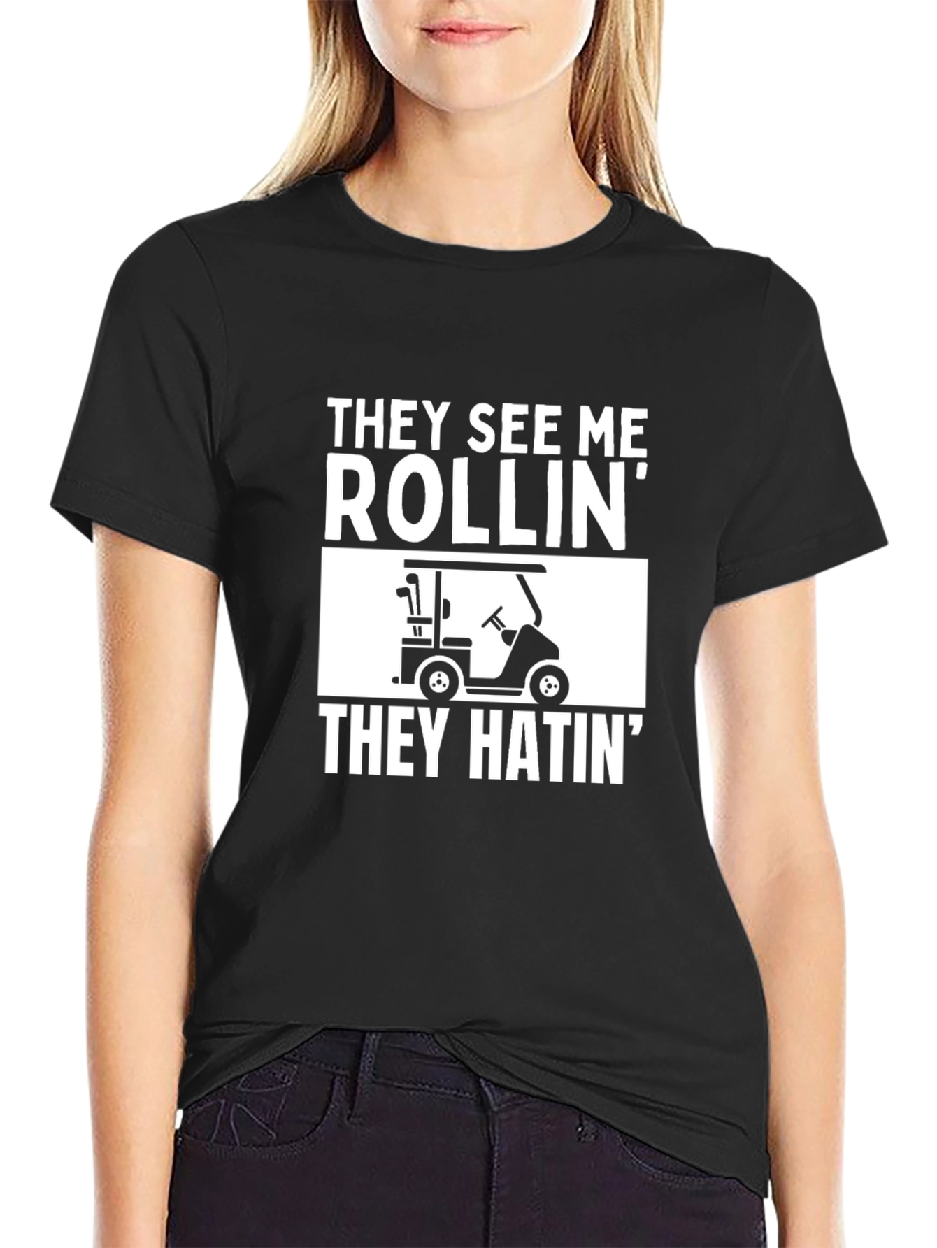 They See Me Rollin Golf T-Shirt