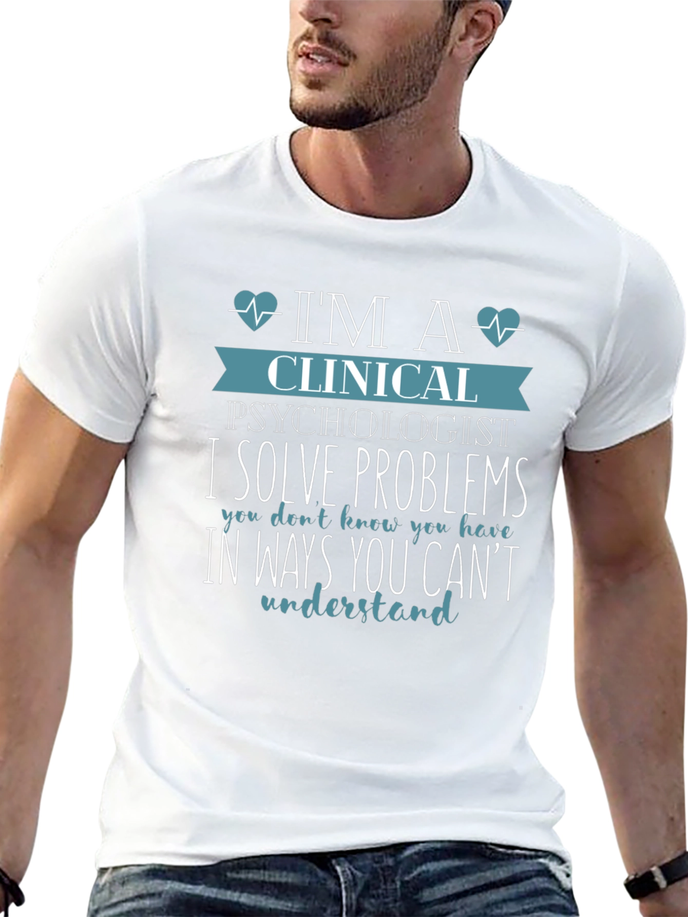 Clinical Psychologist T-Shirt - I Solve Problems Tee
