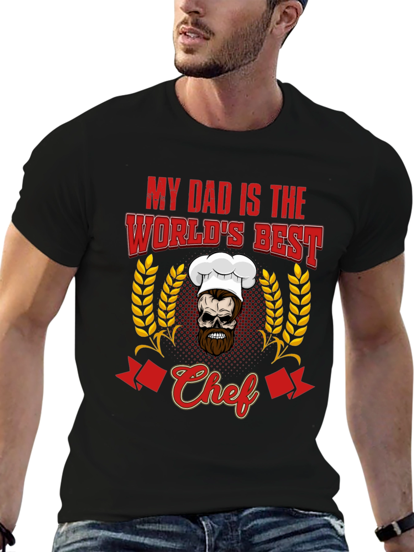 My Dad is the Worlds Best Chef T-Shirt