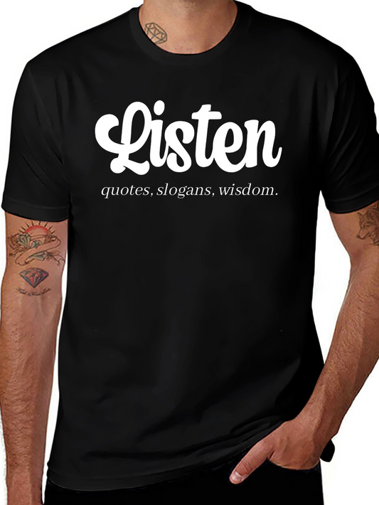 Listen T-Shirt - Quotes Slogans Wisdom