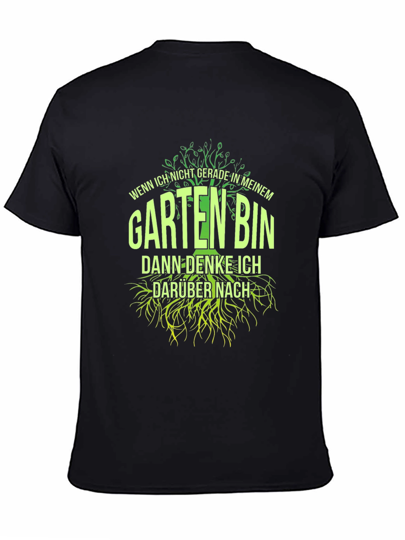 Gardening T-Shirt - Wenn Ich Nicht Gerade