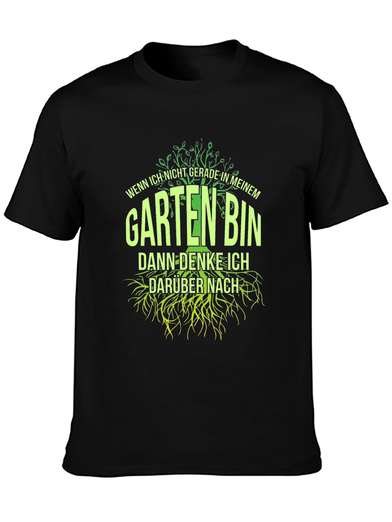 Gardening T-Shirt - Wenn Ich Nicht Gerade