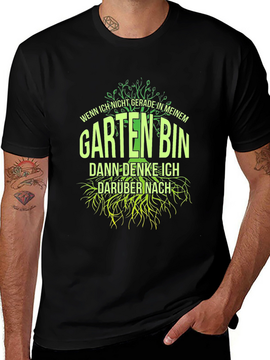 Gardening T-Shirt - Wenn Ich Nicht Gerade