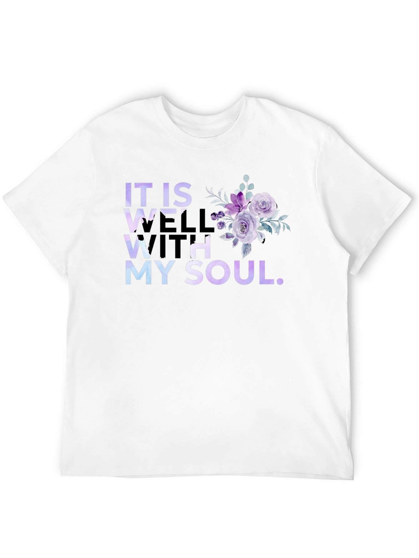 It Is Well With My Soul Floral T-Shirt