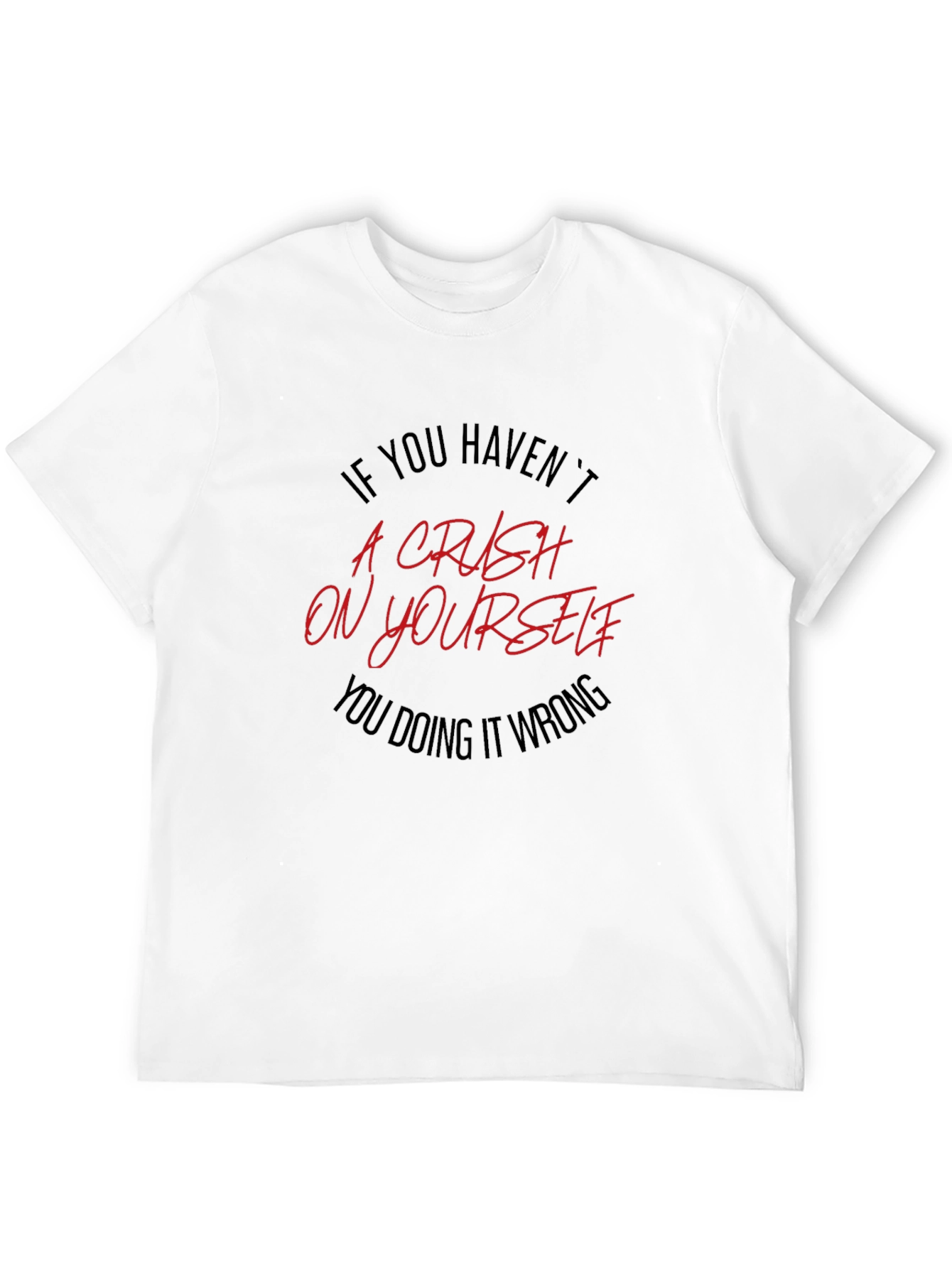 Crush On Yourself Graphic Tee