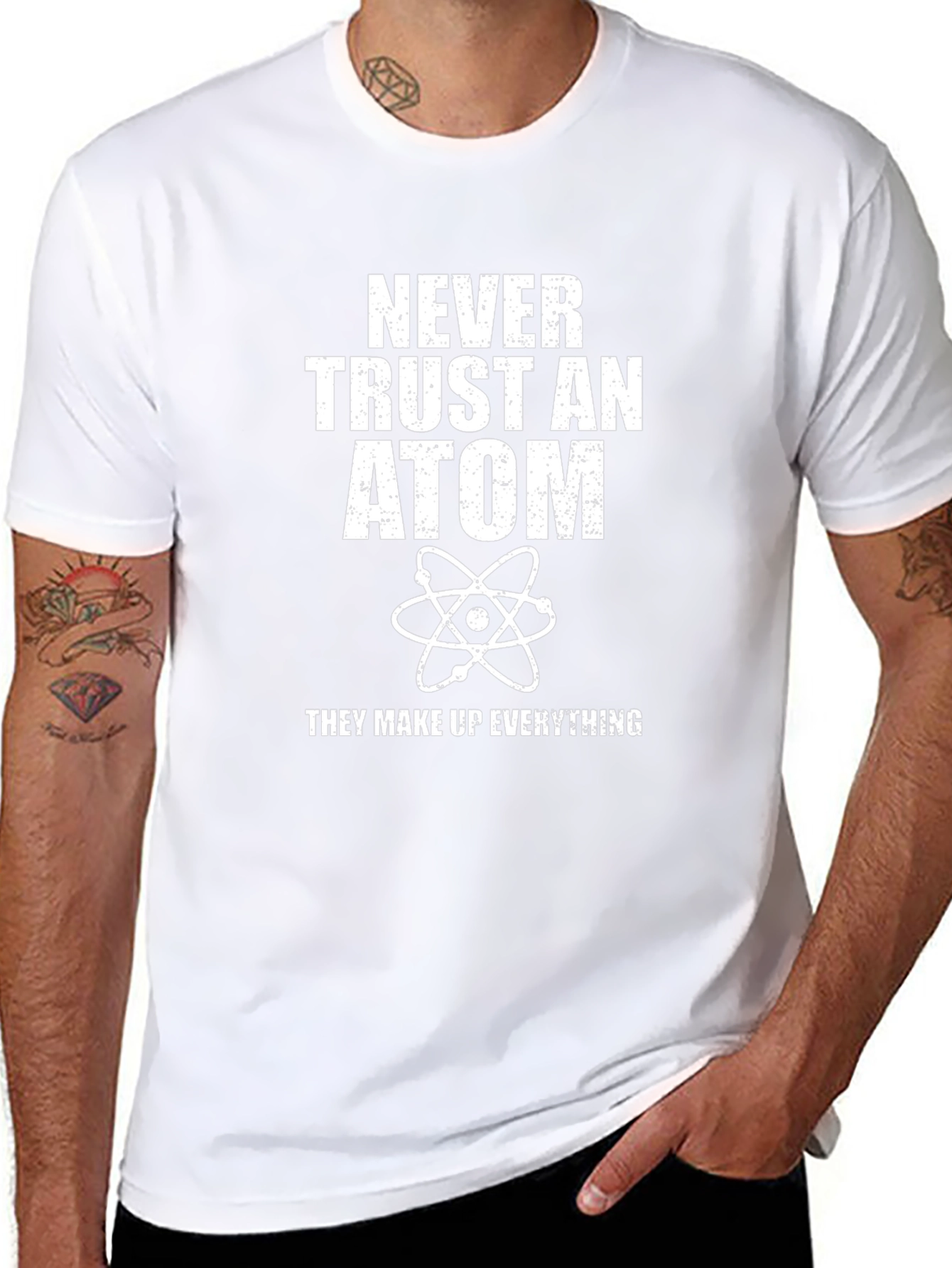 Funny Science T-Shirt - Never Trust an Atom Tee