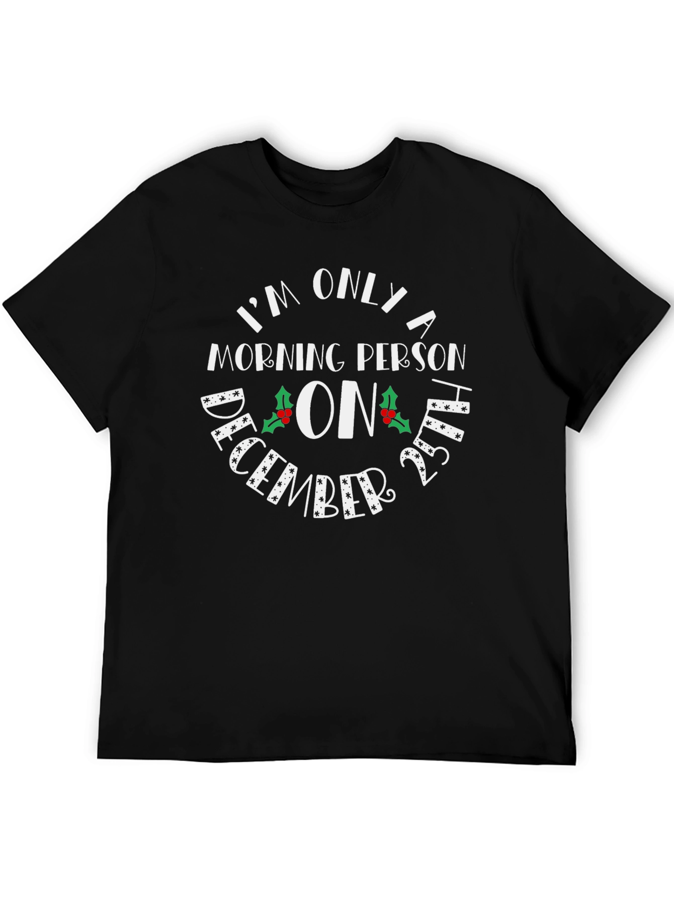 Holiday Christmas Morning Person T-Shirt