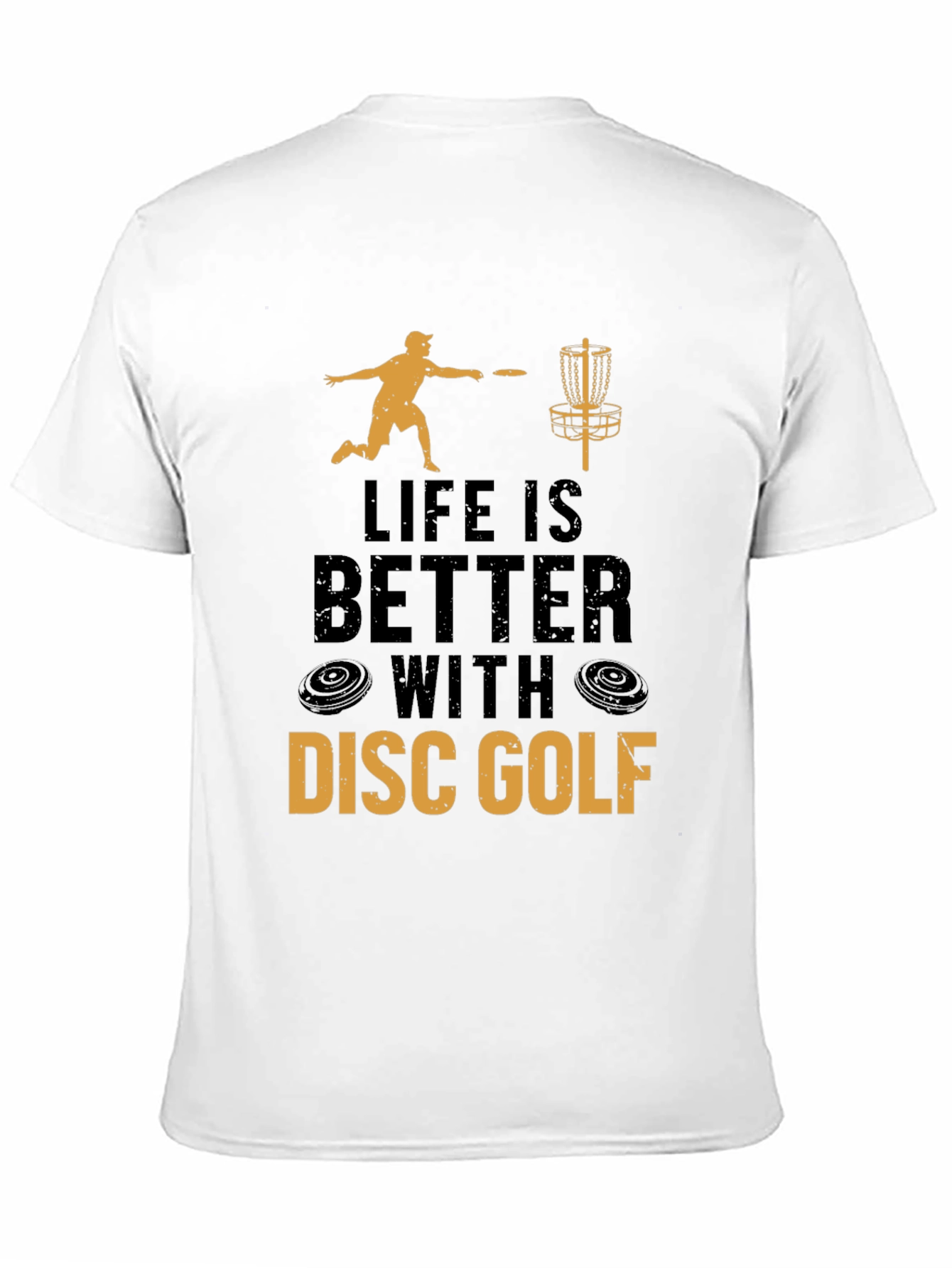Life is Better With Disc Golf T-Shirt