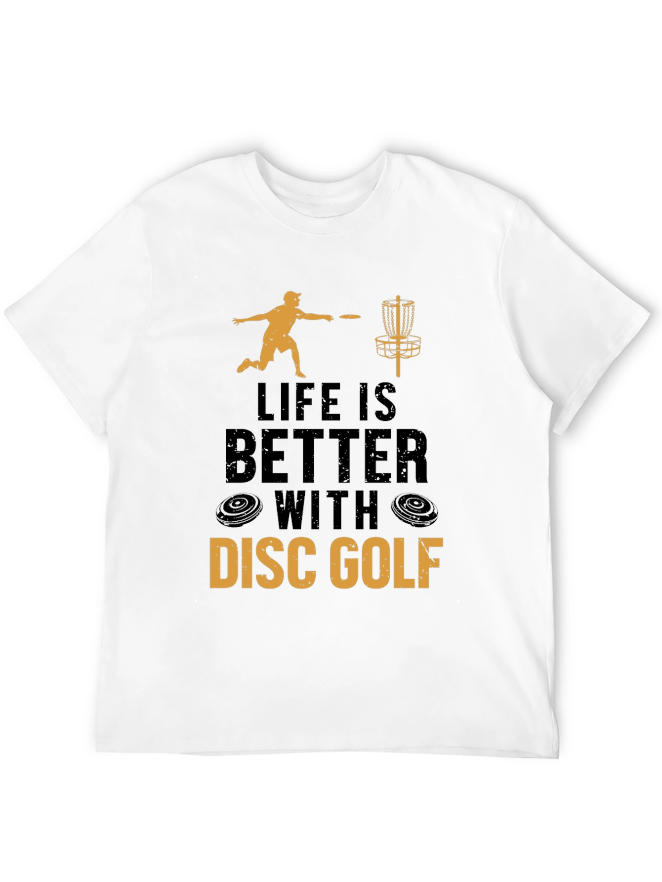 Life is Better With Disc Golf T-Shirt