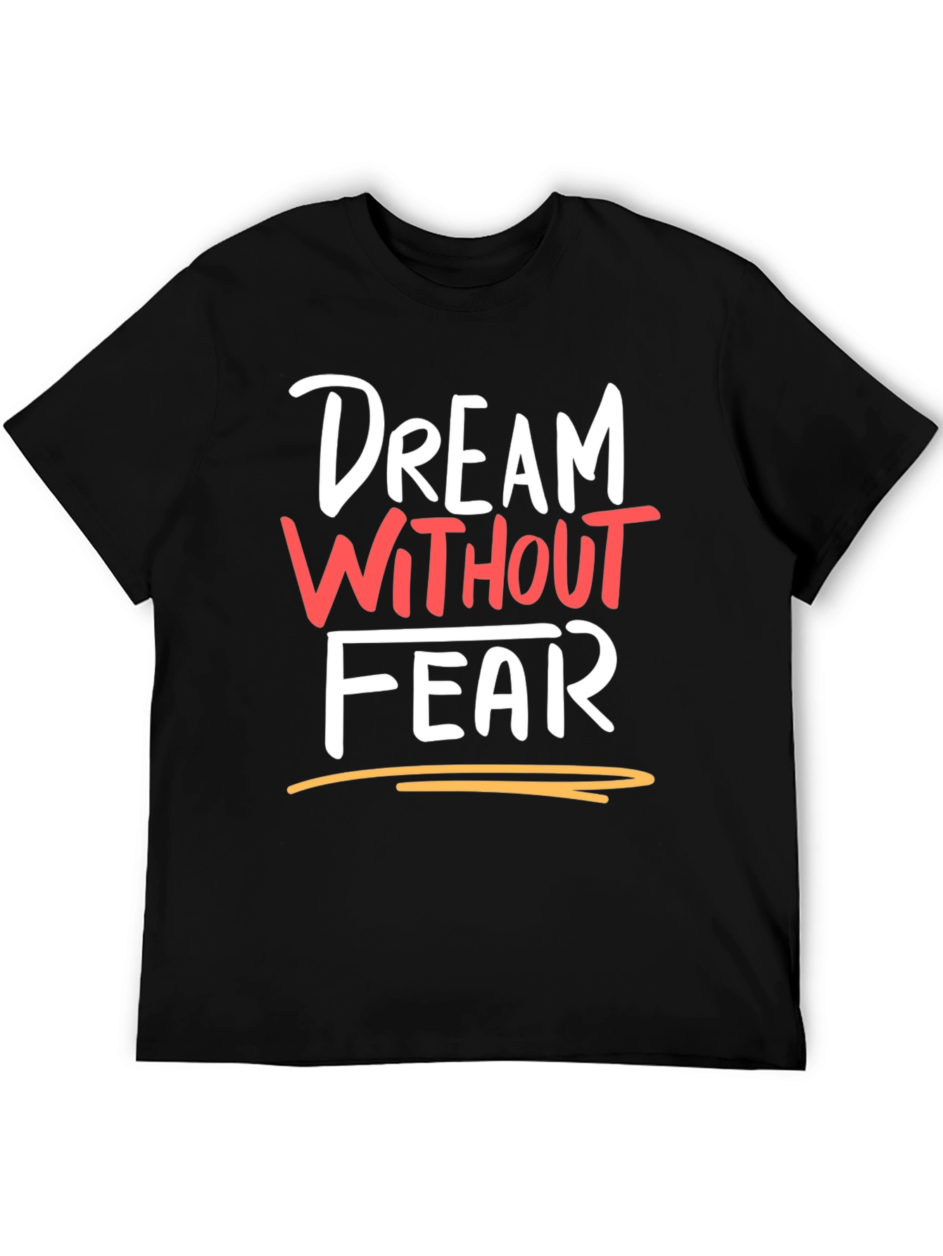 Dream Without Fear Black Graphic Tee