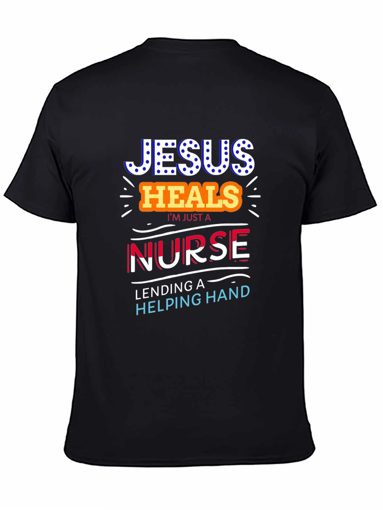 Jesus Heals Nurse T-Shirt - Christian Medical Apparel
