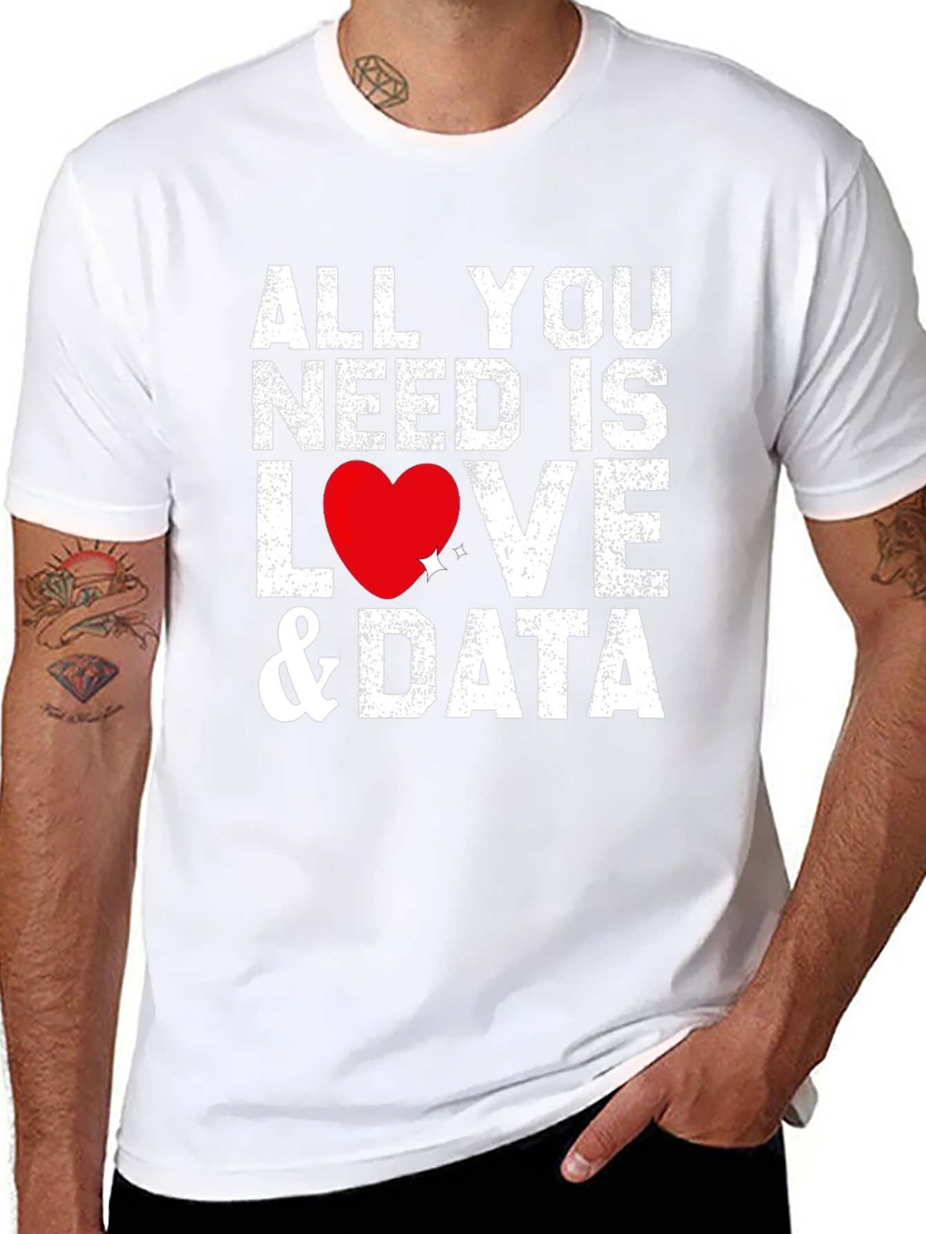 All You Need Is Love & Data T-Shirt