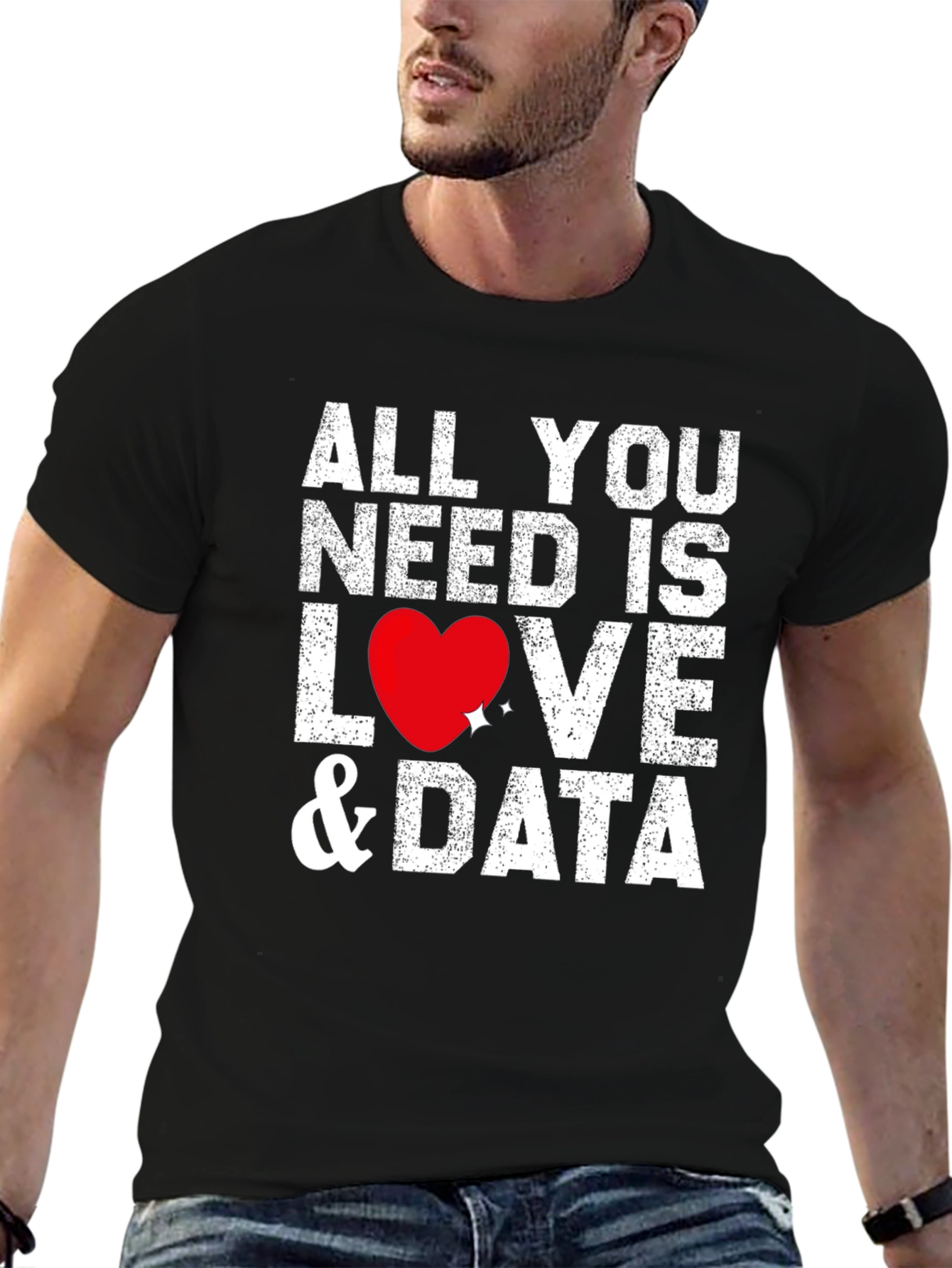 All You Need Is Love & Data T-Shirt