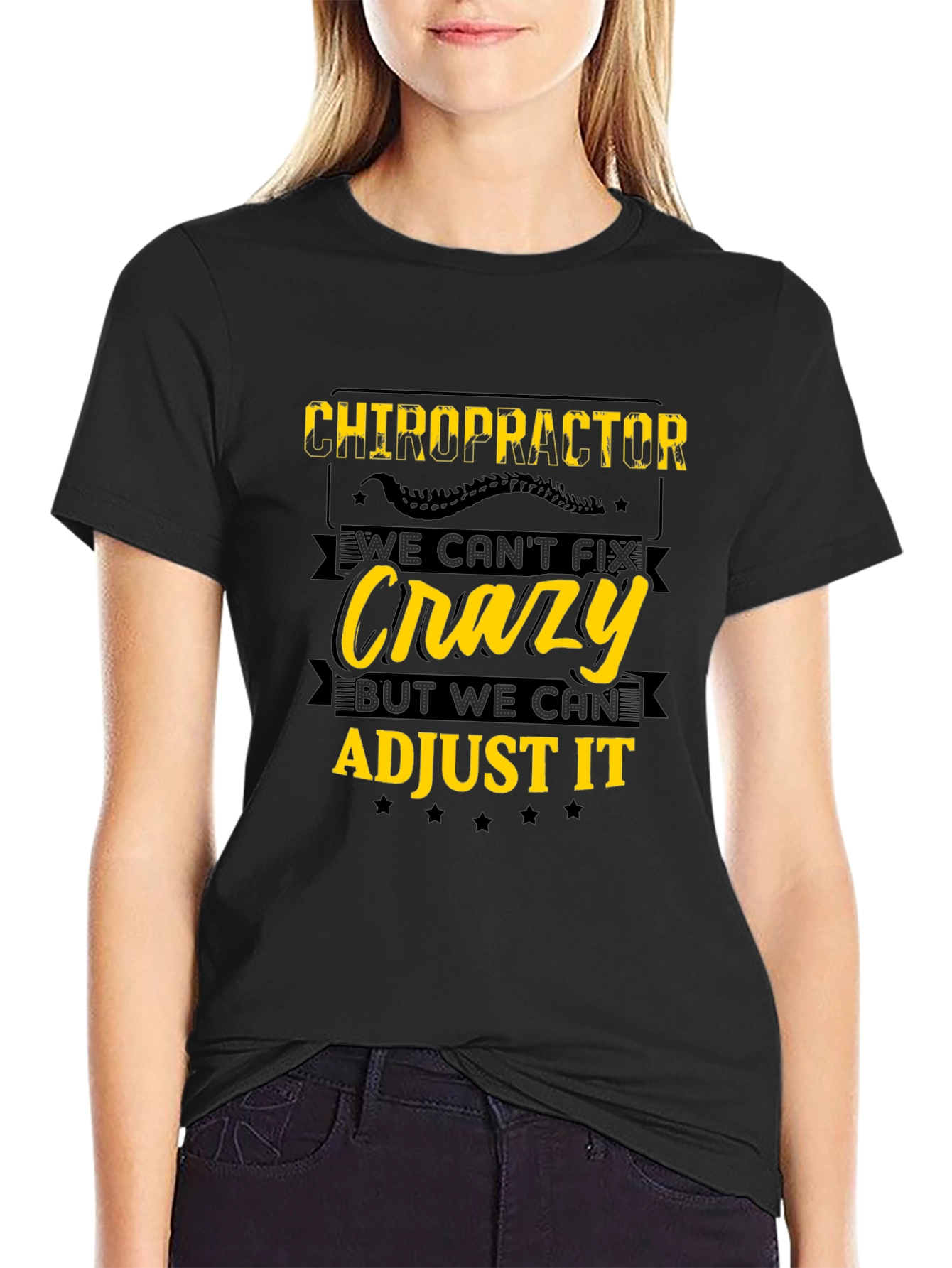 Chiropractor Crazy T-Shirt - Funny Adjustment Tee