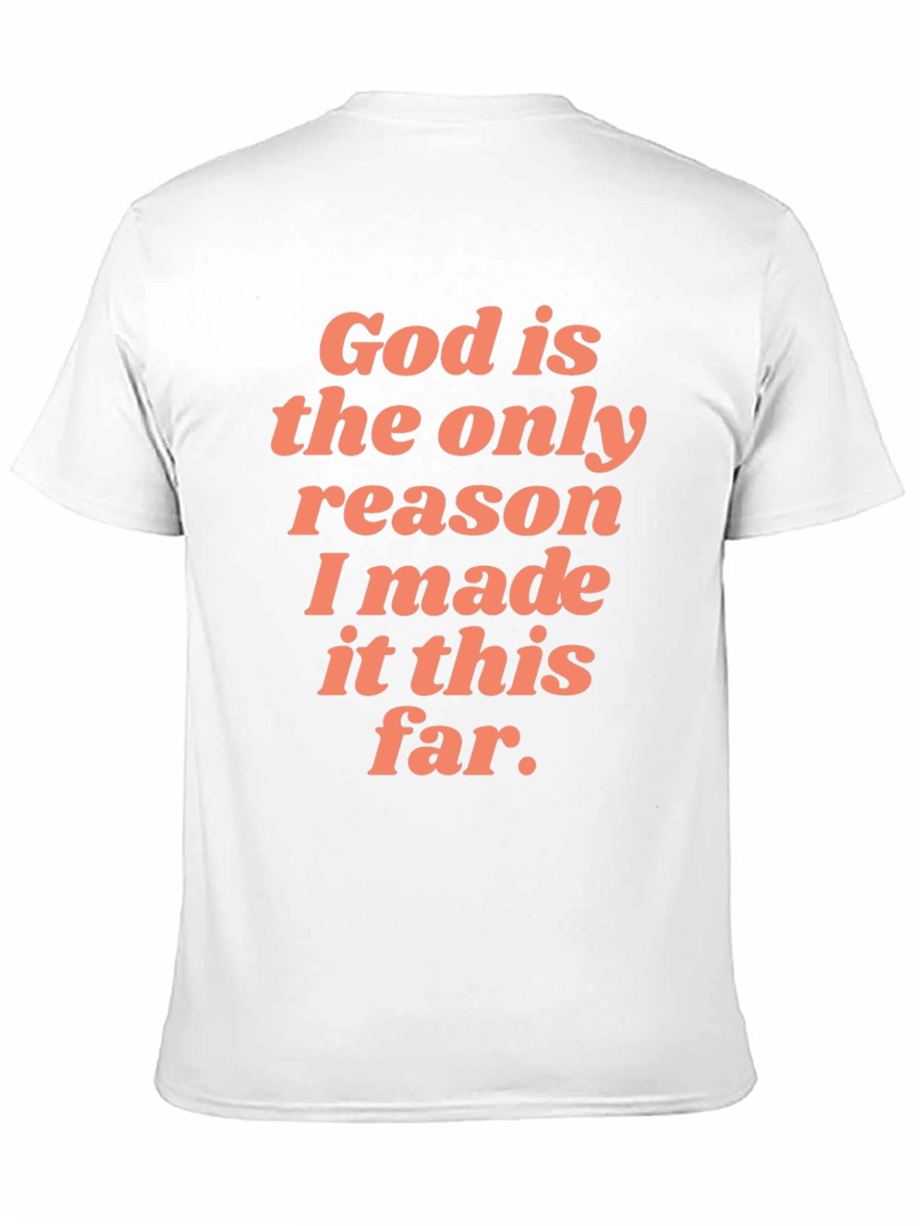 God is the Only Reason Graphic Tee