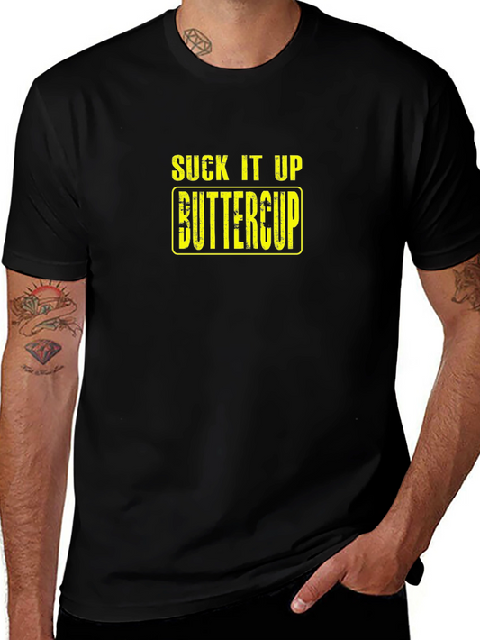 Suck It Up Buttercup Graphic T-Shirt - Black