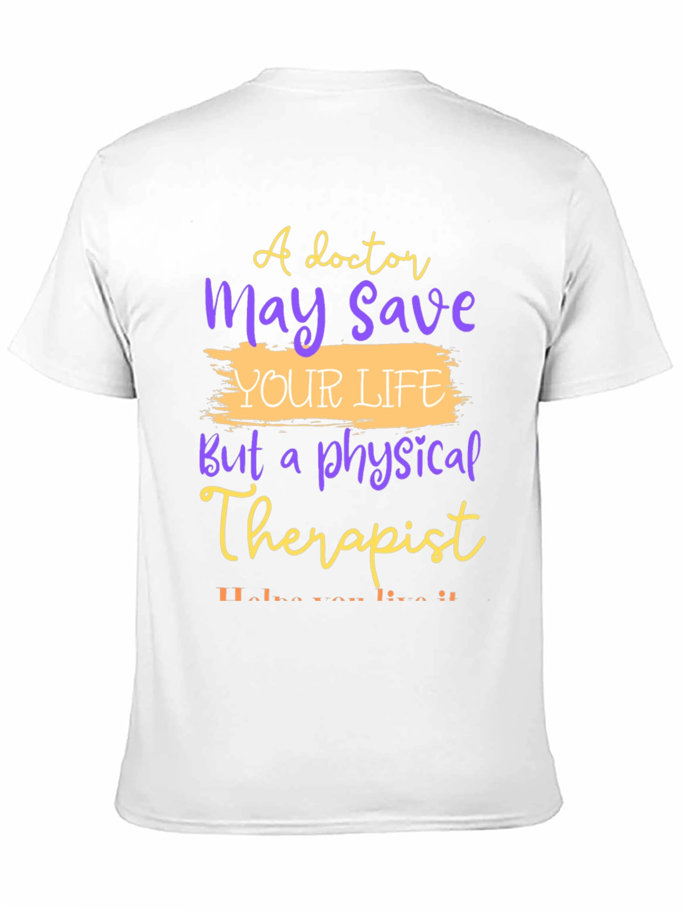 Physical Therapist Appreciation Tee