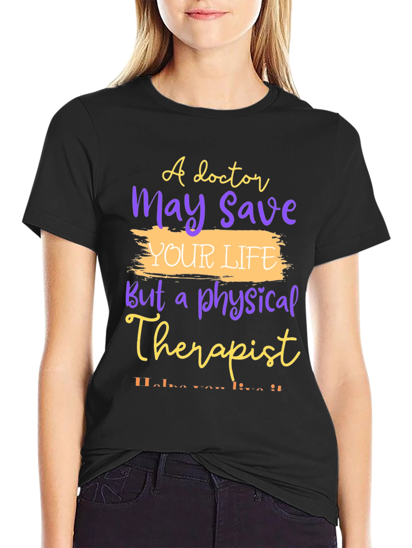 Physical Therapist Appreciation Tee