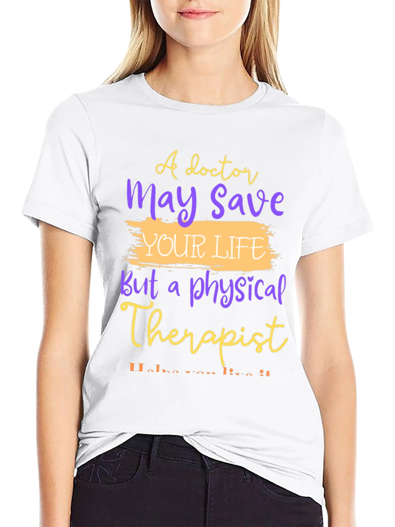Physical Therapist Appreciation Tee