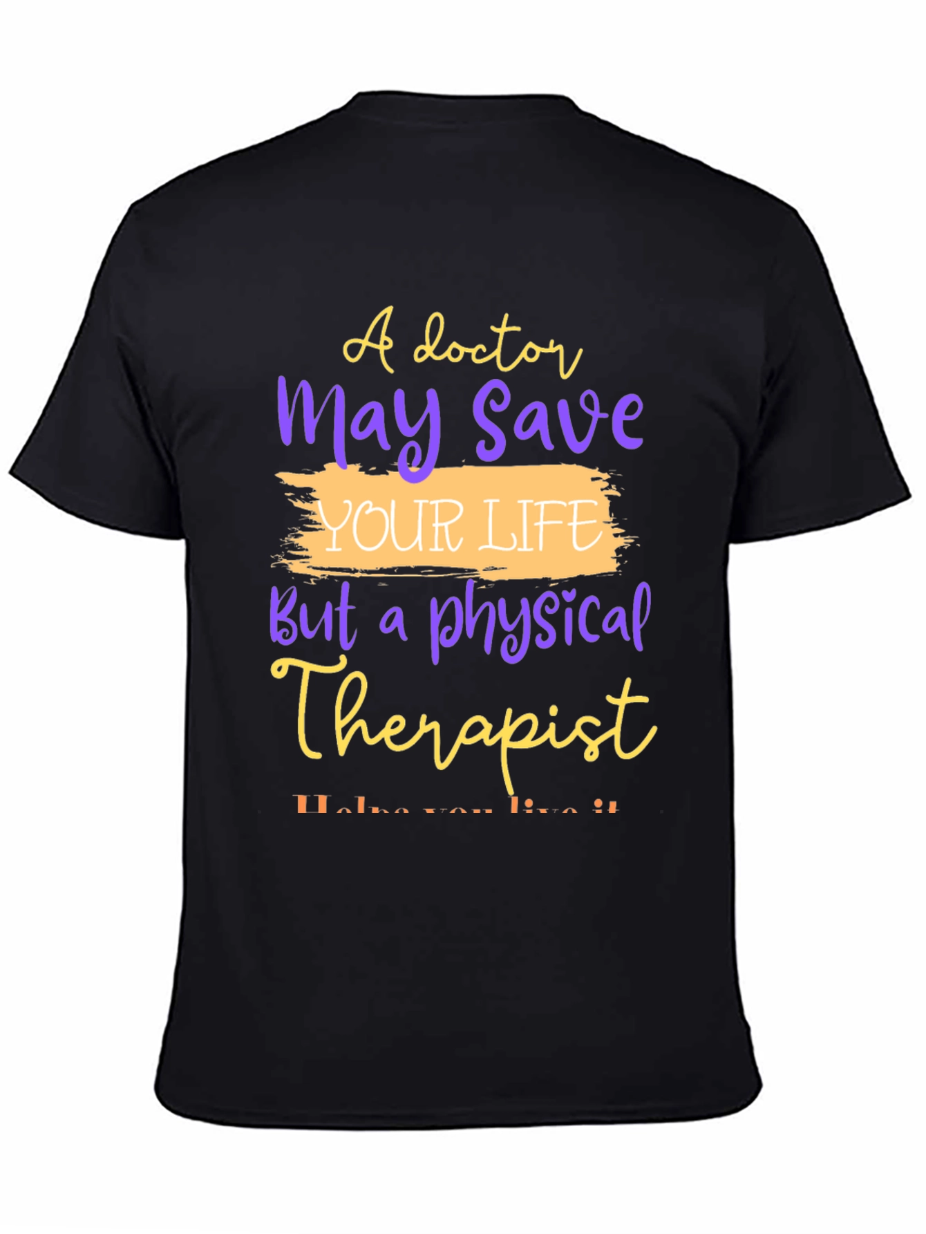 Physical Therapist Appreciation Tee