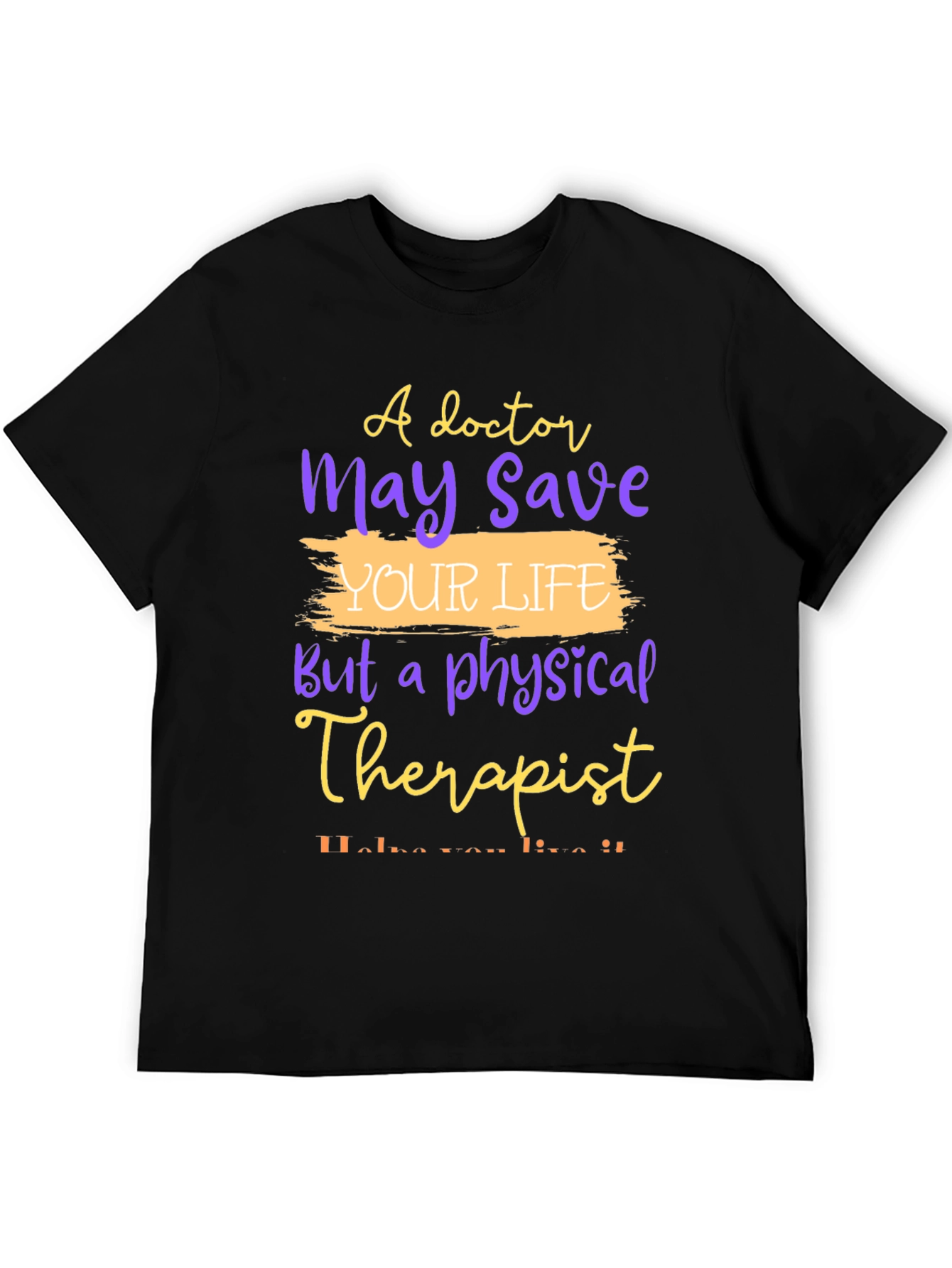 Physical Therapist Appreciation Tee